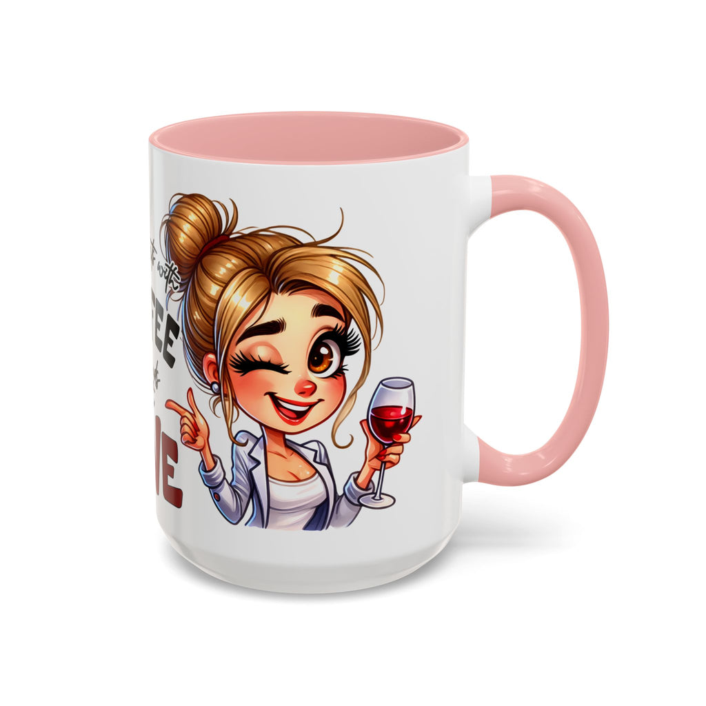 My Day Starts With Coffee and Ends With Wine Mug | Accent Coffee Mug