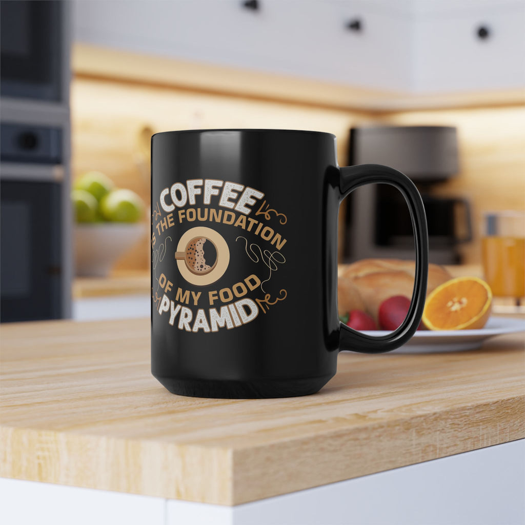 Coffee Is the Foundation of My Food Pyramid Black Mug — Funny Coffee Lover Gift (11oz/15oz)