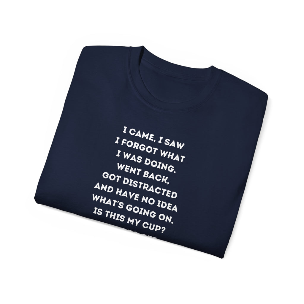I Have to Pee Coffee Lover's Tee, Funny Quote T-Shirt, Unisex Graphic Tee, Gift for Him, Gift for Her, Birthday Present, Casual Wear
