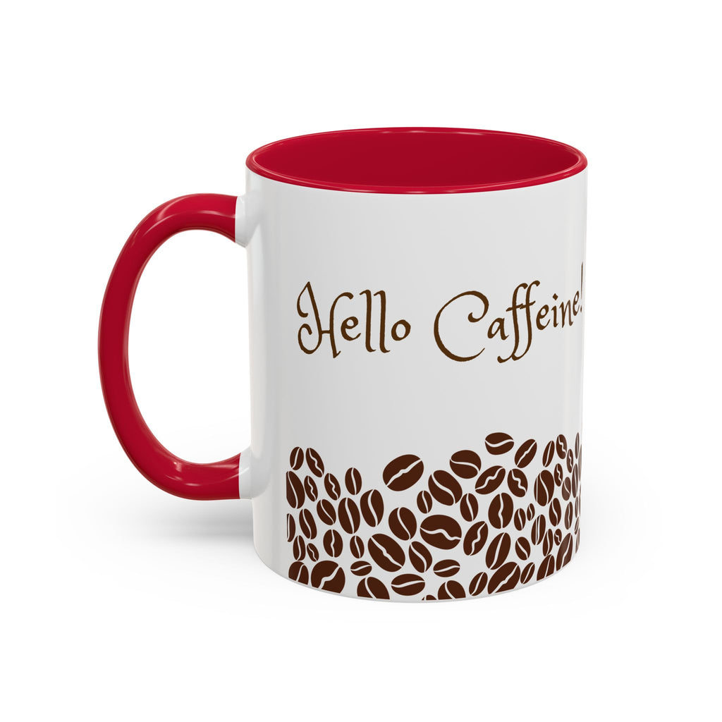 Hello Caffeine! Coffee Bean Ceramic Mug (11oz & 15oz)