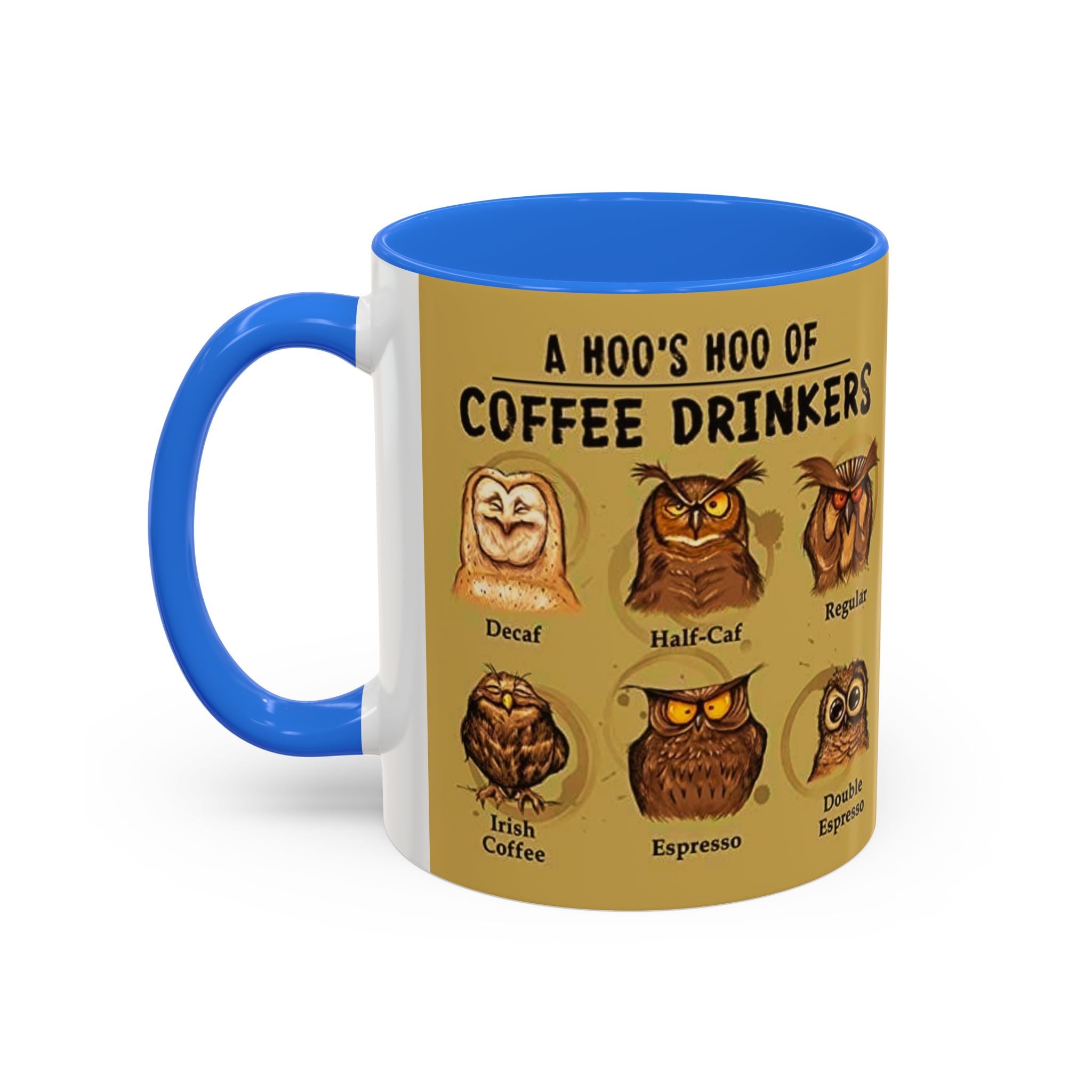 Coffee Owl Mug — "A Hoo's Hoo of Coffee Drinkers" 11oz/15oz