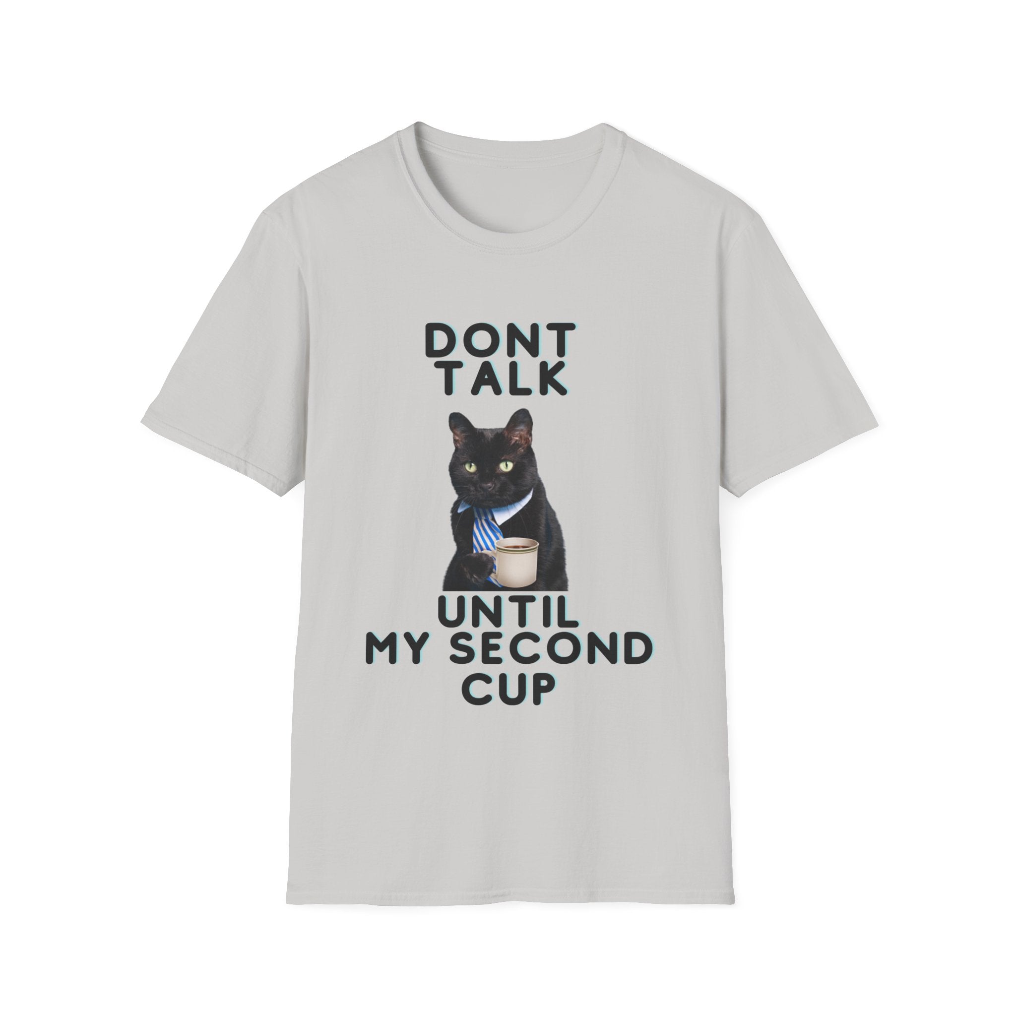 Don't Talk Until My Second Cup - Unisex Softstyle T-Shirt
