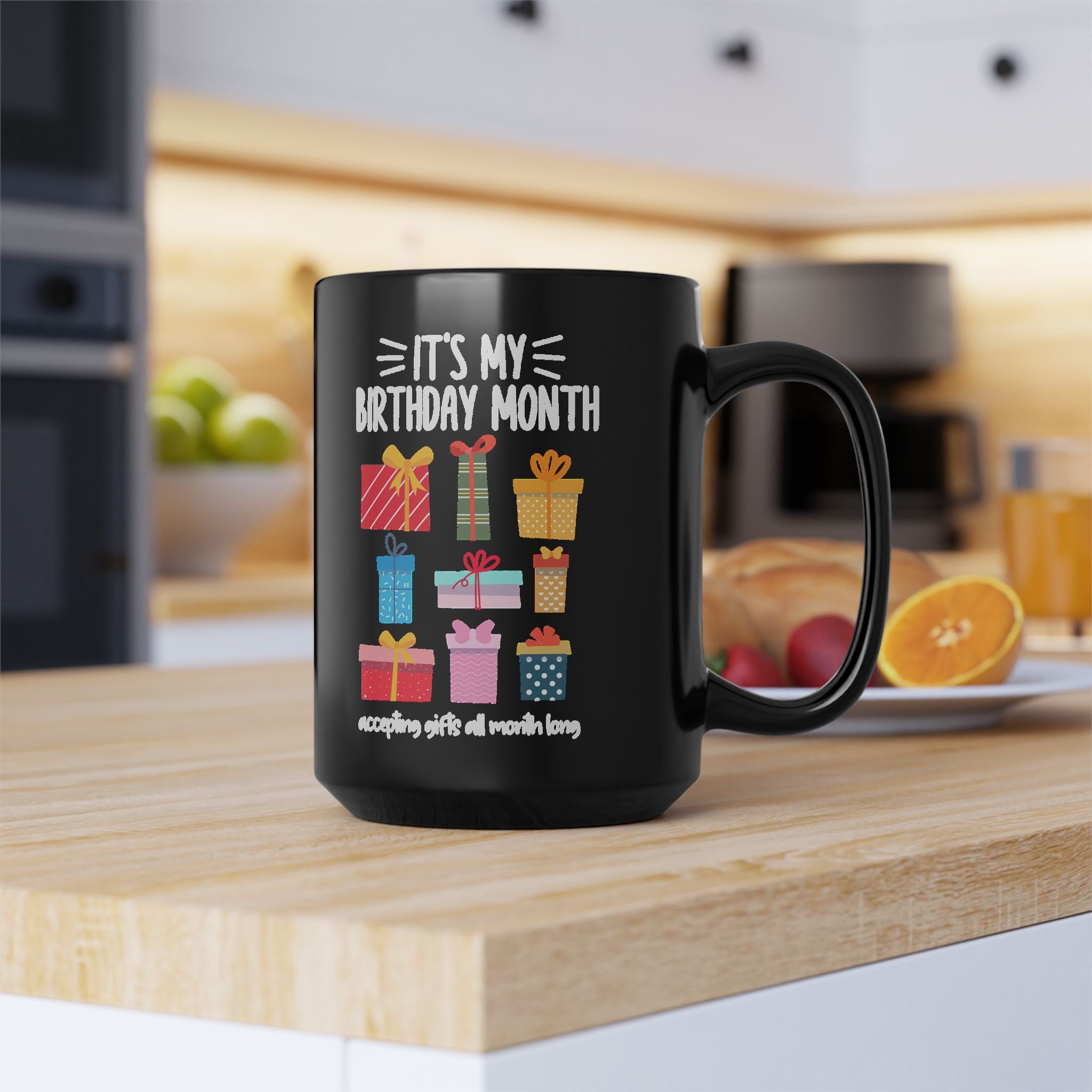 Its My Birthday Month Mug | Black Ceramic Coffee Cup with Presents