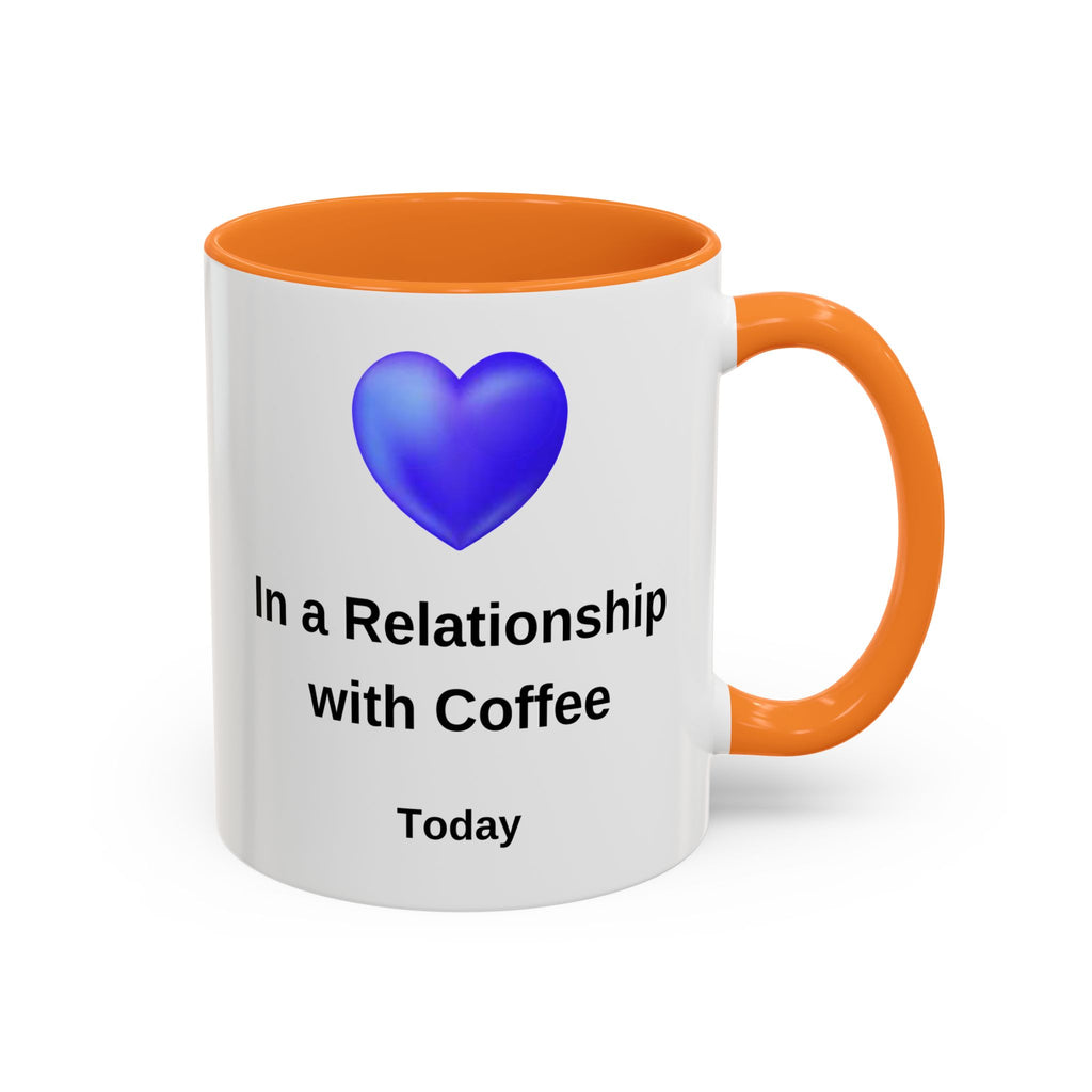 Coffee Lover Mug, Funny Coffee Cup Gift, Relationship with Coffee, Colorful Ceramic Mug, Coffee Addict Mug, Coffee Gift for Her, Coffee Mug