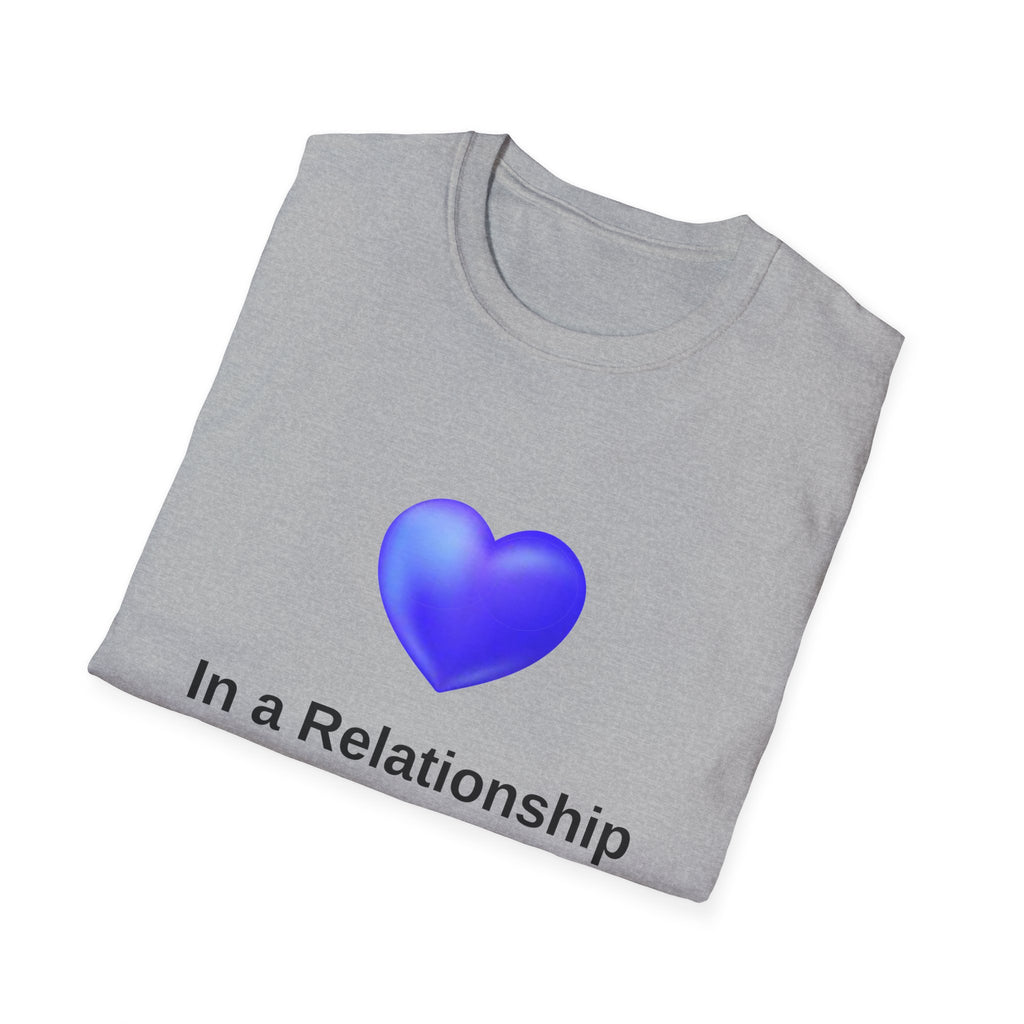 In a Relationship with Coffee - Today - Unisex Softstyle T-Shirt
