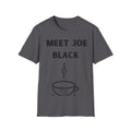 Meet Joe Black - Unisex Softstyle T-Shirt