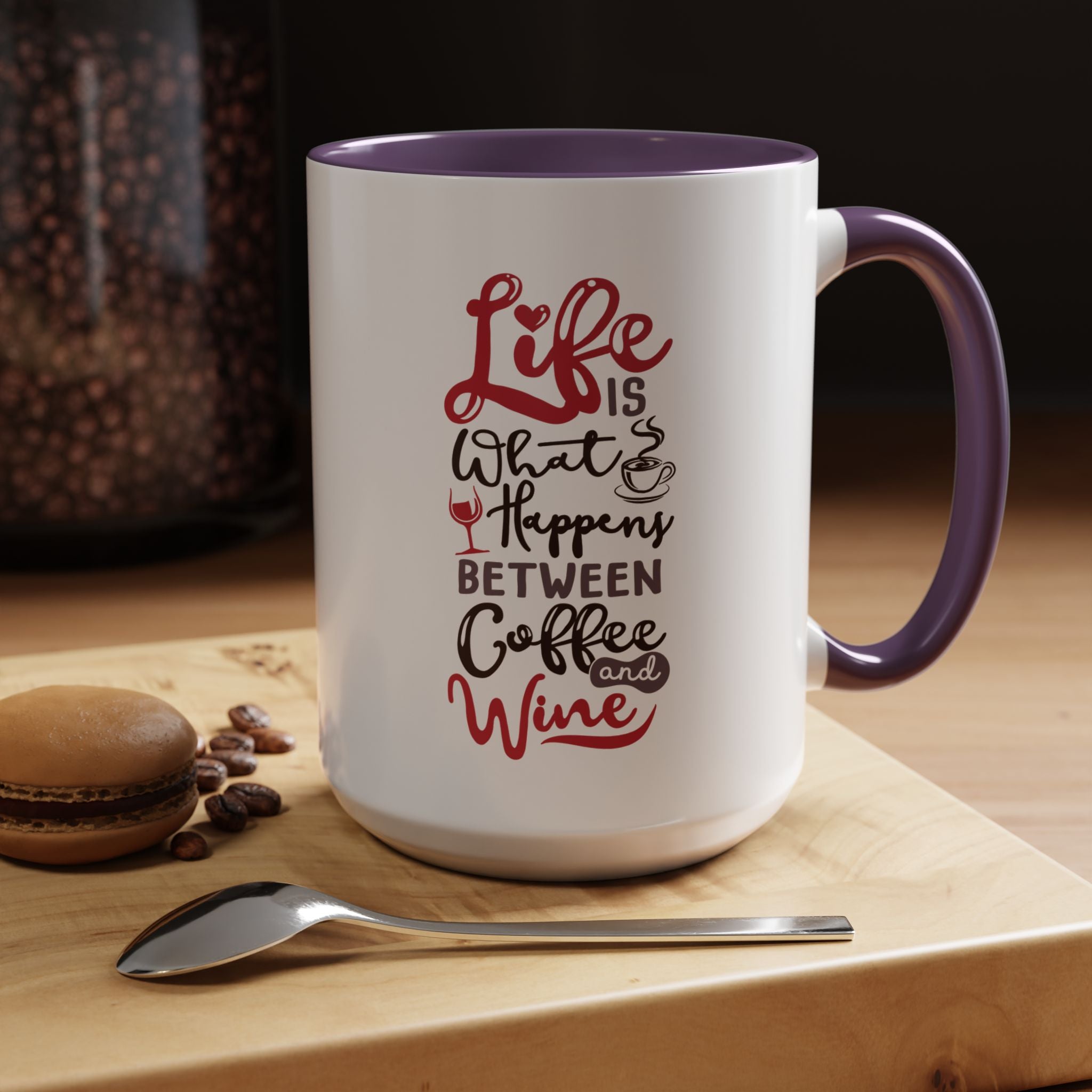 Coffee Mug - "Life Is What Happens Between Coffee and Wine" Accent Ceramic Mug