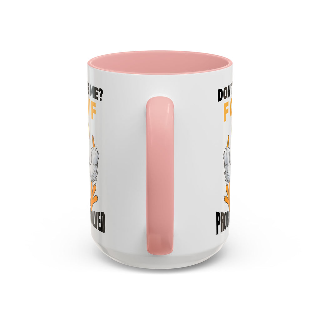 Don’t Like Me? F CAW F Chicken Mug — Funny Sarcastic Coffee Cup (11/15oz)