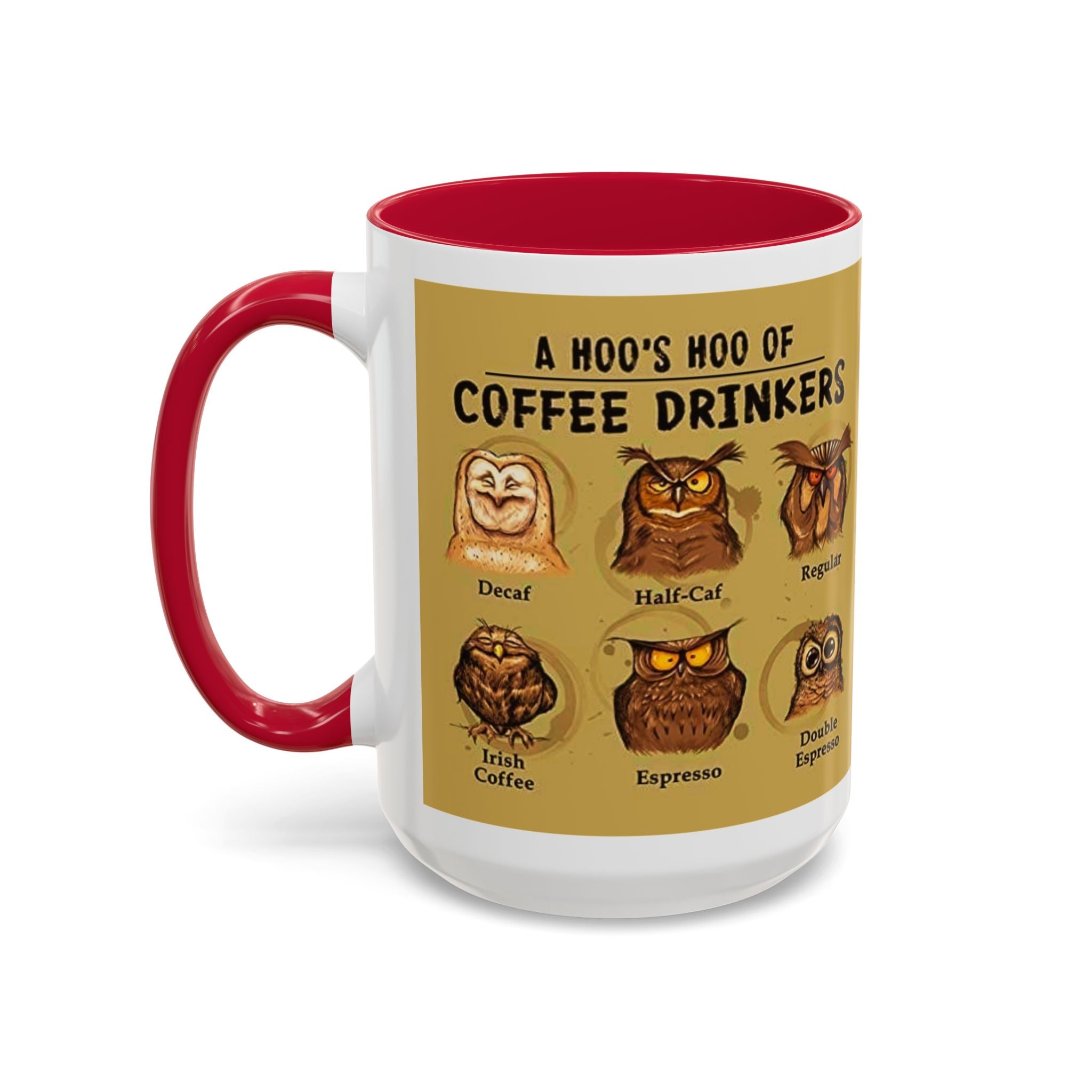 Coffee Owl Mug — "A Hoo's Hoo of Coffee Drinkers" 11oz/15oz