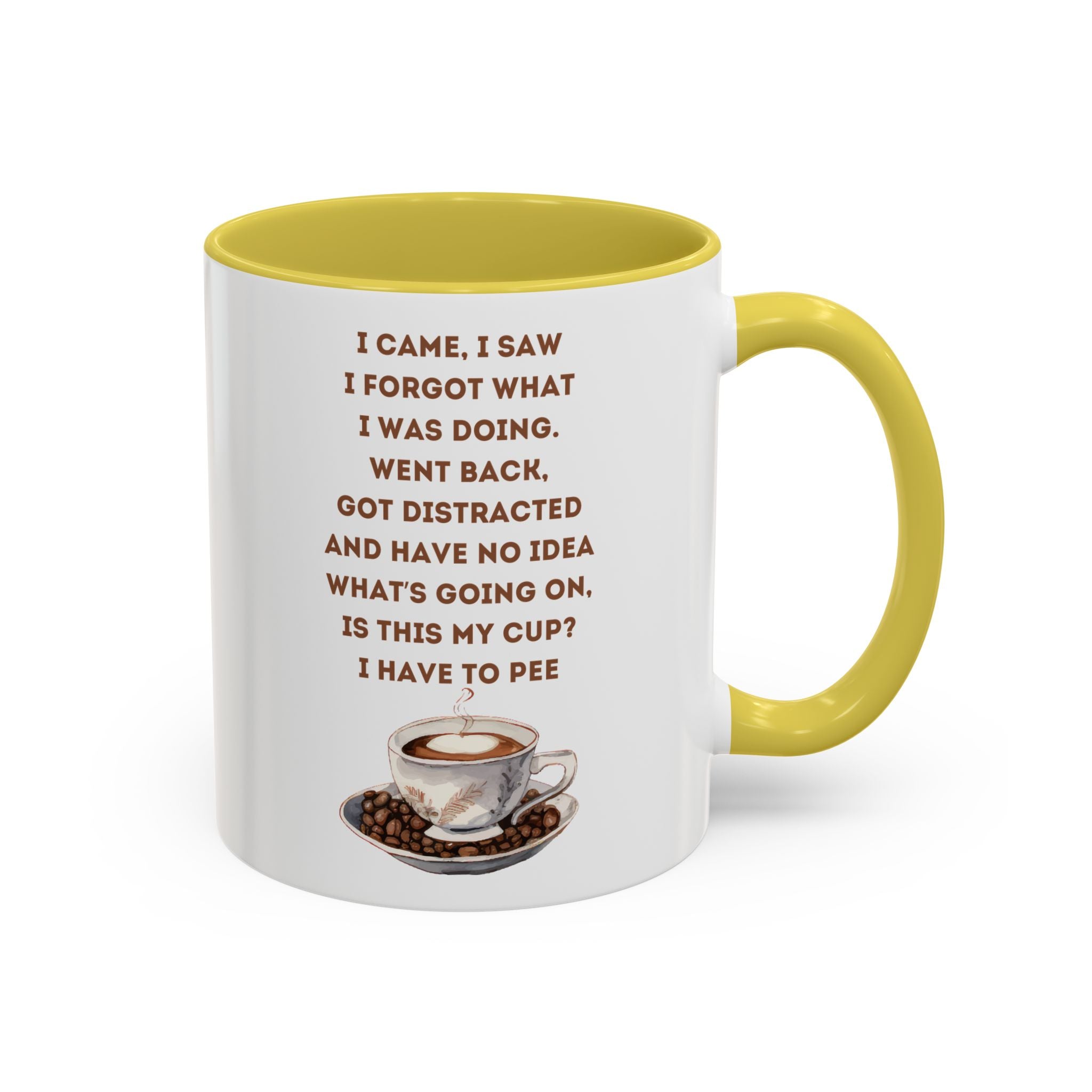 I Have to Pee = Funny Coffee Mugs, Colorful 11oz and 15oz Cups, Great for Gifts, Home Decor, Office Humor, Fun Drinkware