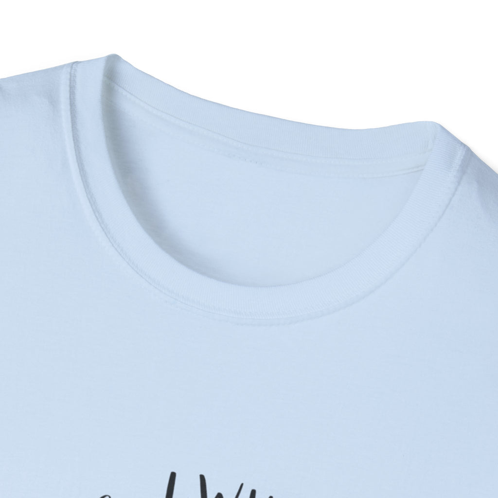 I Will Drink Coffee Here, There and Everywhere - Unisex Softstyle T-Shirt