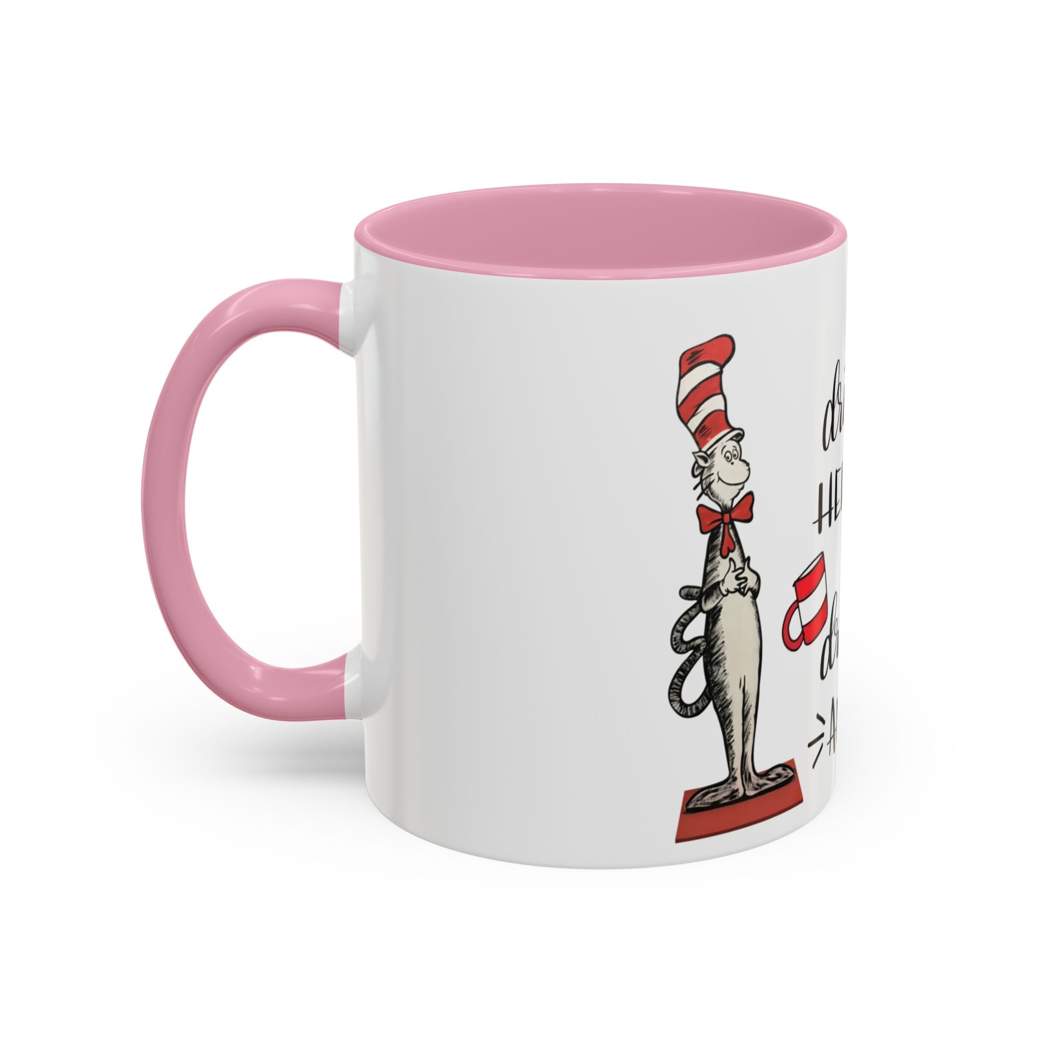 Cat in Hat Coffee Mug — "I Will Drink Coffee Here or There" 11/15oz Color Accent