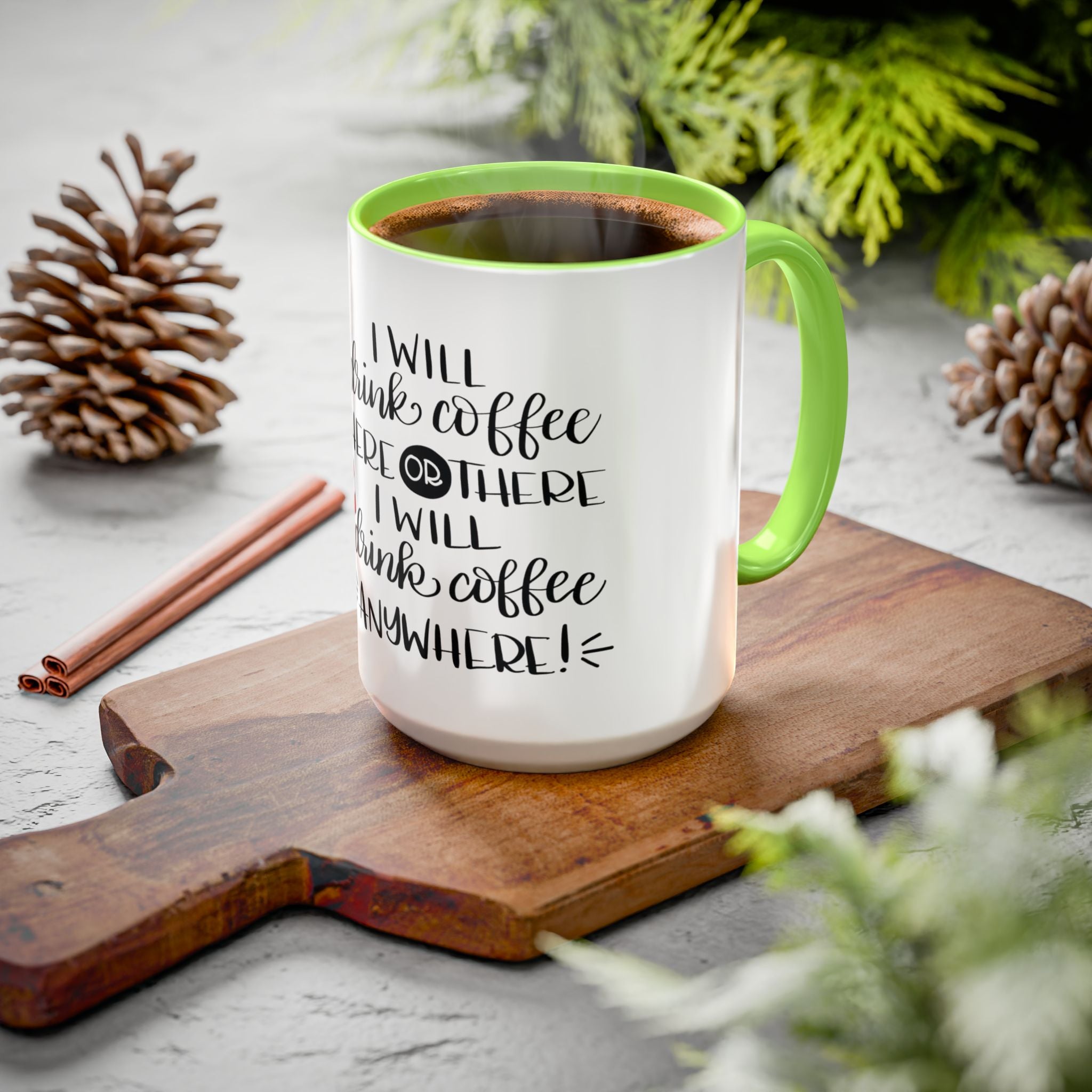 Cat in Hat Coffee Mug — "I Will Drink Coffee Here or There" 11/15oz Color Accent