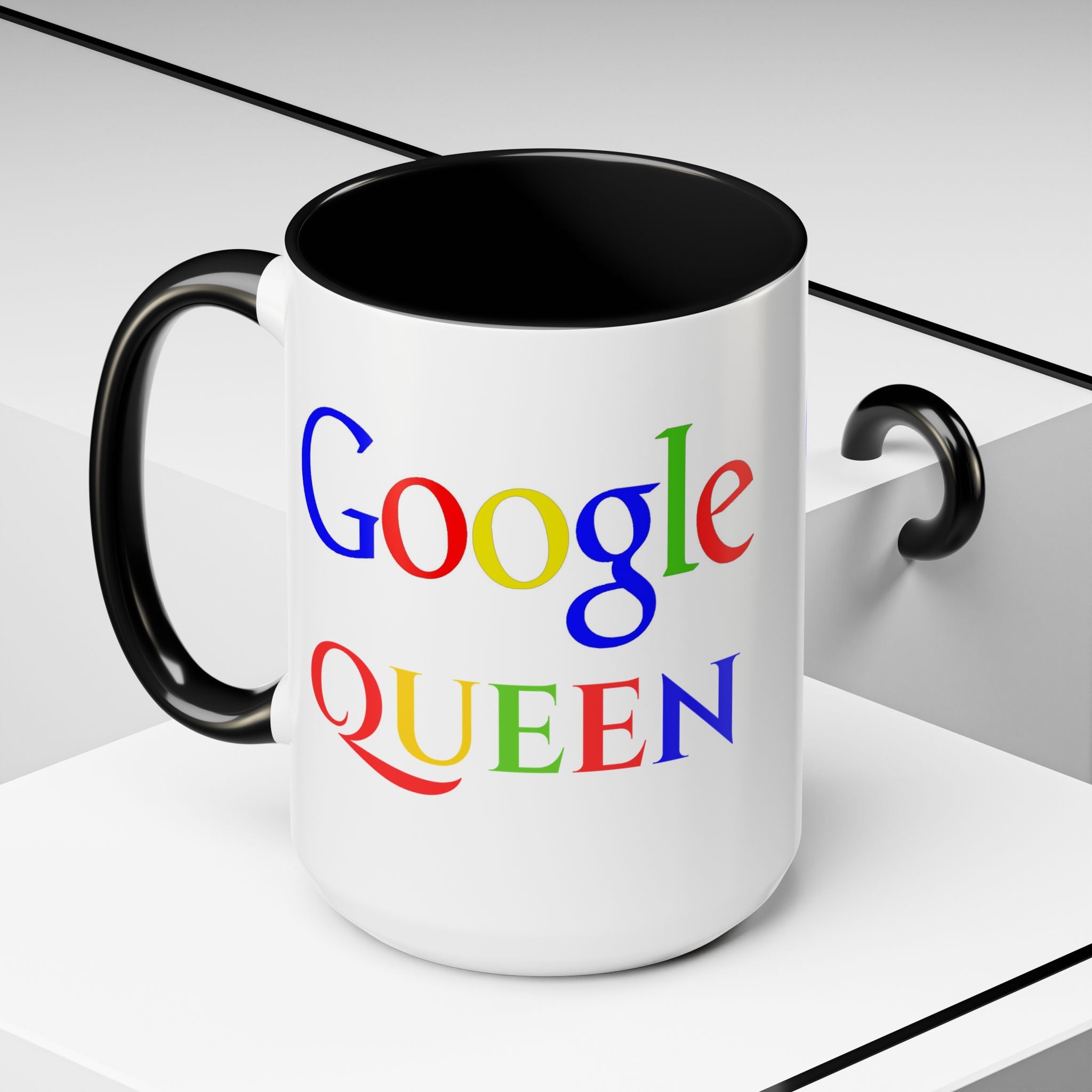 Google Queen Accent Mug — Colorful Novelty Coffee Cup (11/15oz)