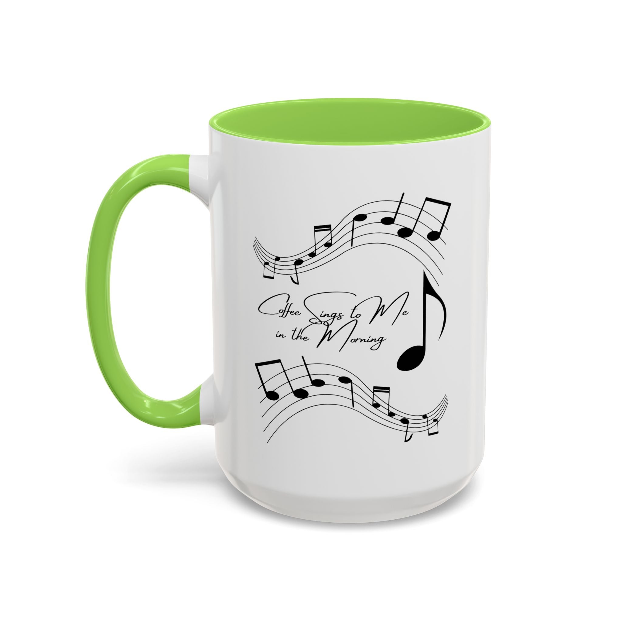 Coffee Sings to Me in the Morning - White Ceramic Mug Many Colors