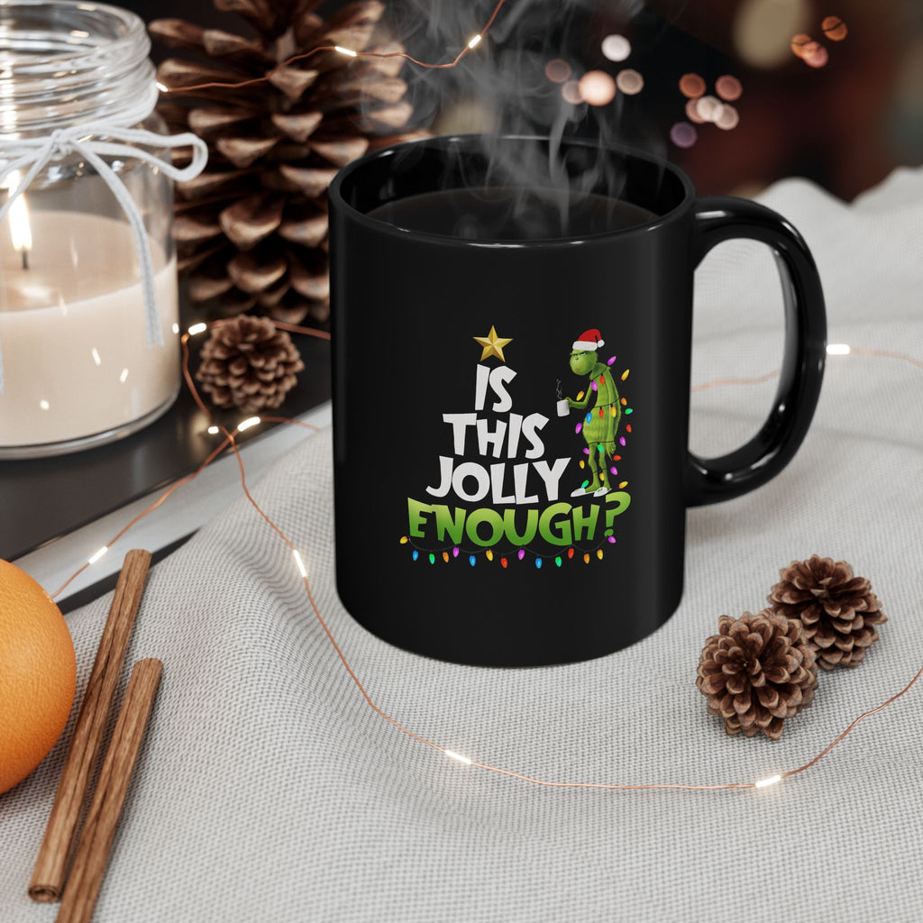 Festive Grinch Mug - Is This Jolly Enough? | Christmas Gift, Holiday Coffee Cup, Grinch Lovers, Fun Winter Mugs, Unique Decor