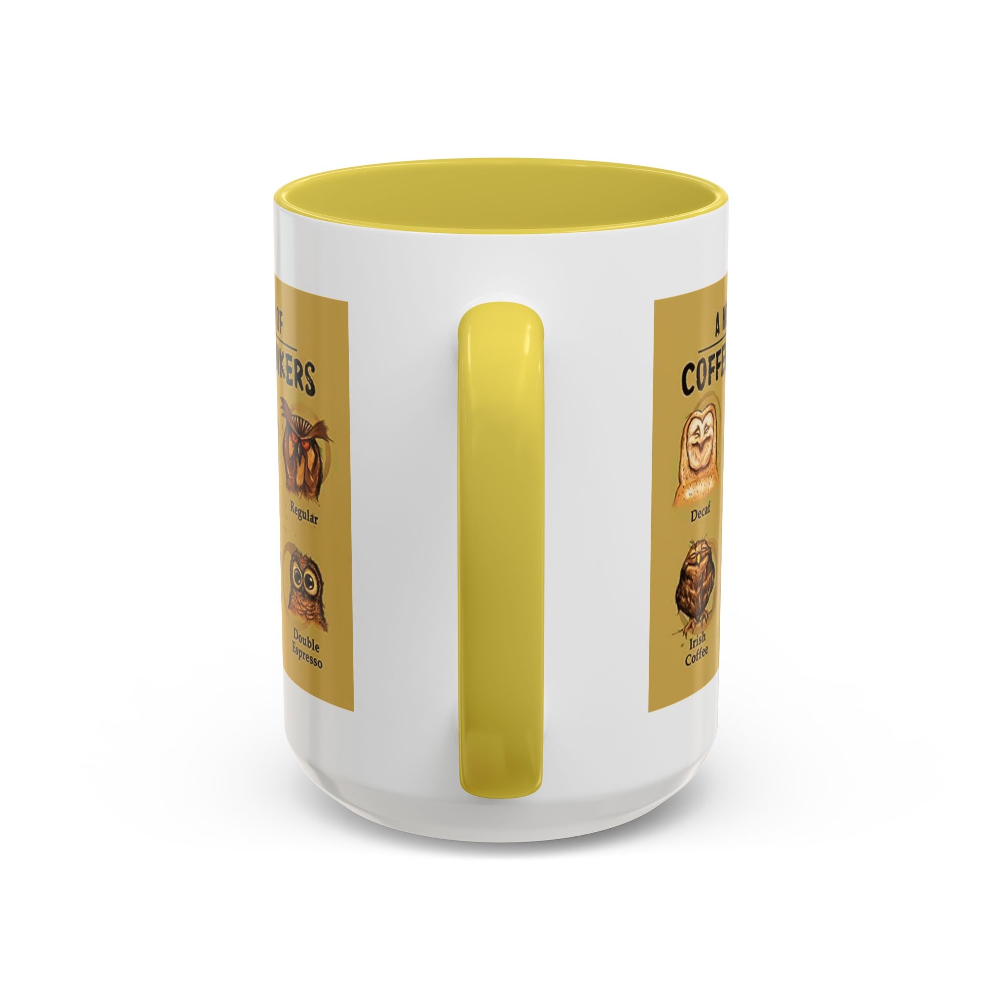The Hoo Hoo's Of Coffee Drinker's - White Ceramic Mug Many Colors