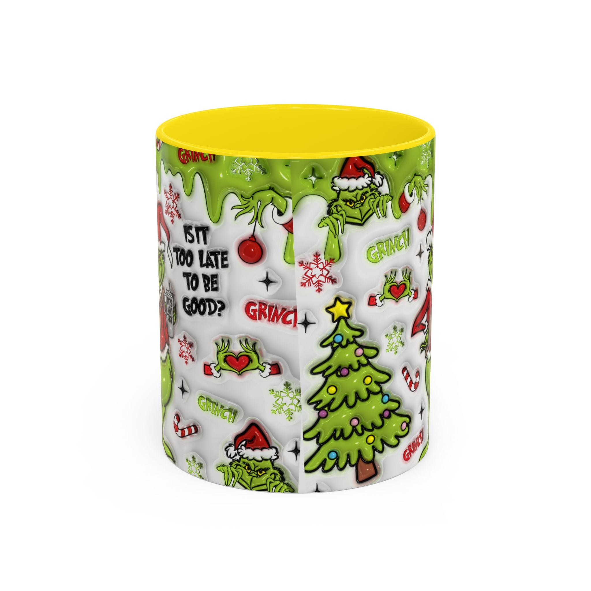 Grinch Holiday Coffee Mug — "Is It Too Late to Be Good?" Accent 11/15oz