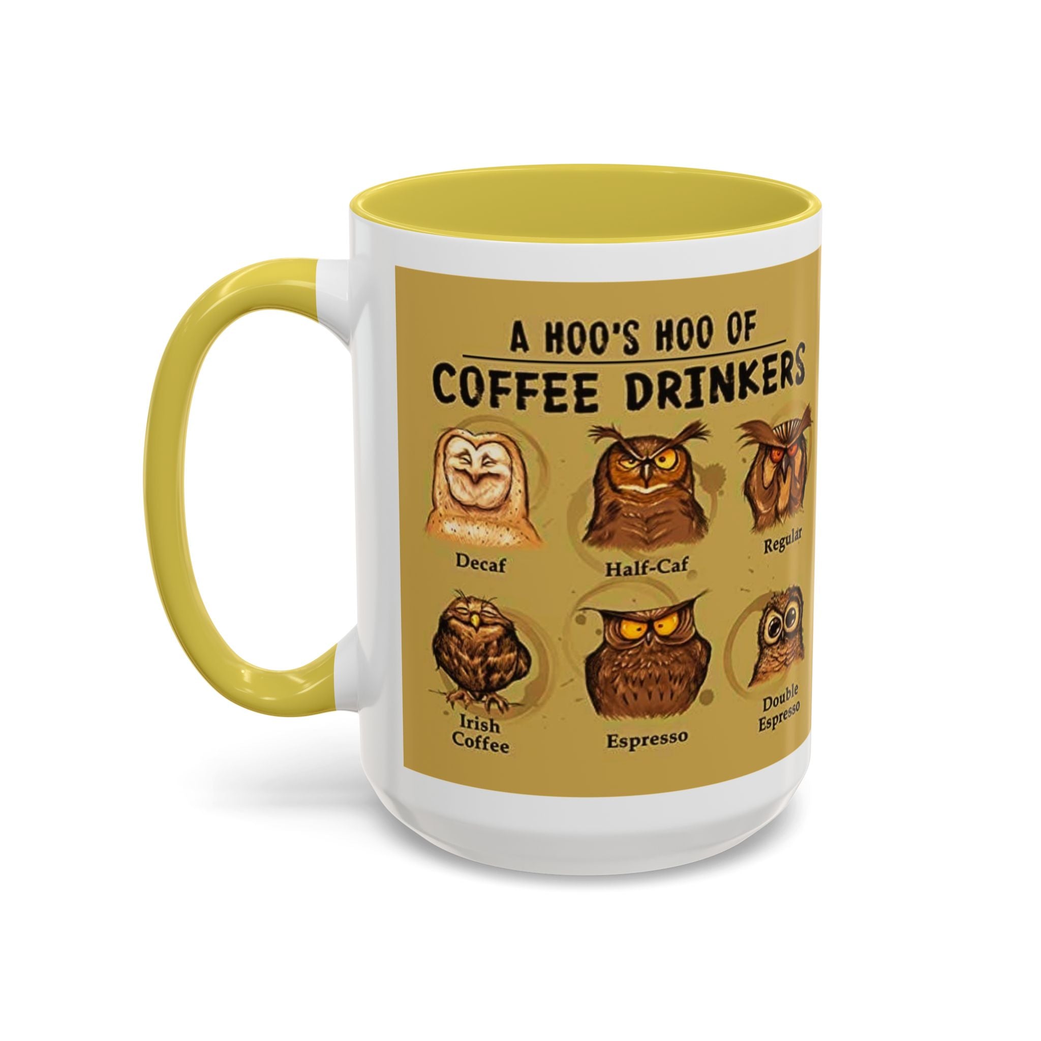 Coffee Owl Mug — "A Hoo's Hoo of Coffee Drinkers" 11oz/15oz