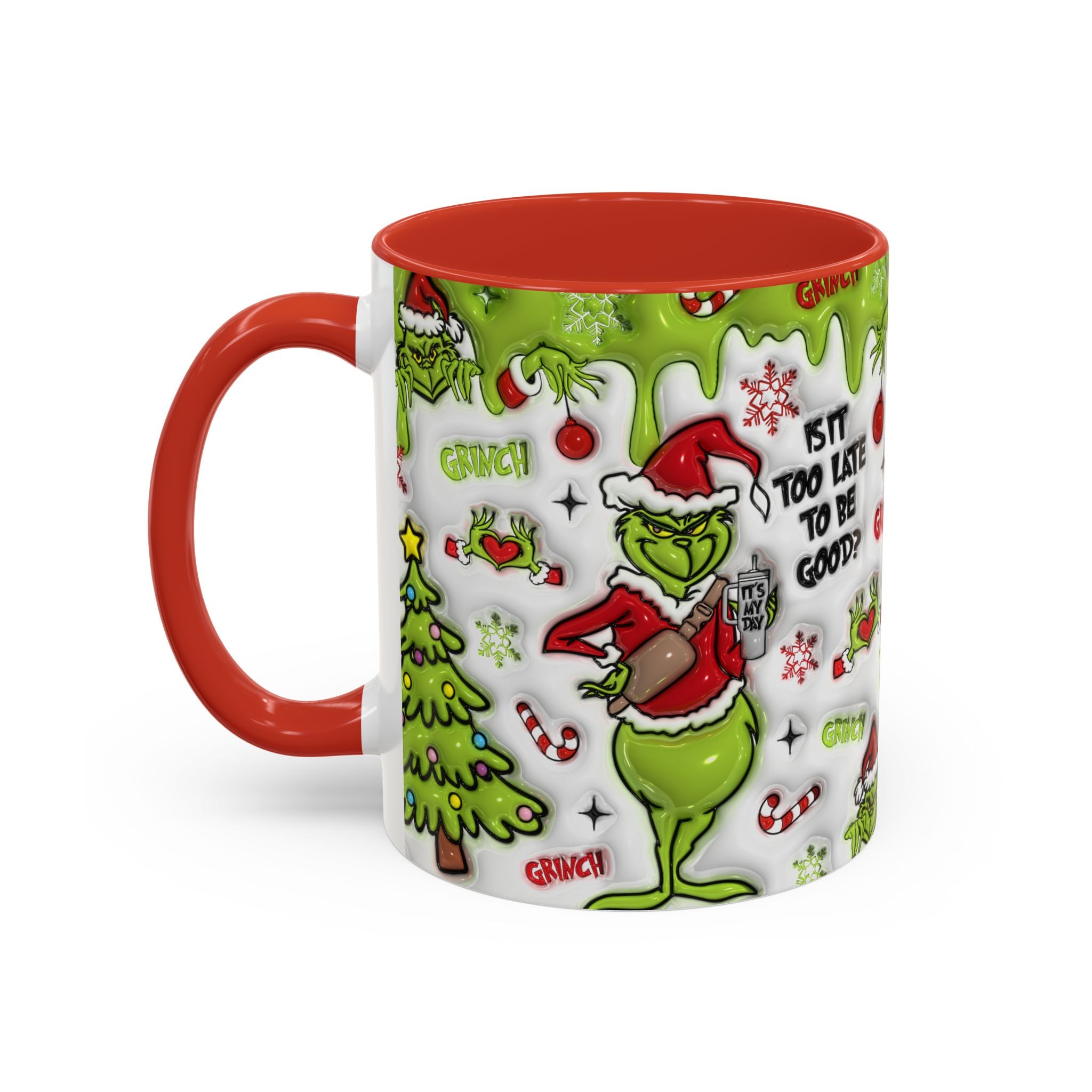 Grinch Holiday Coffee Mug — "Is It Too Late to Be Good?" Accent 11/15oz