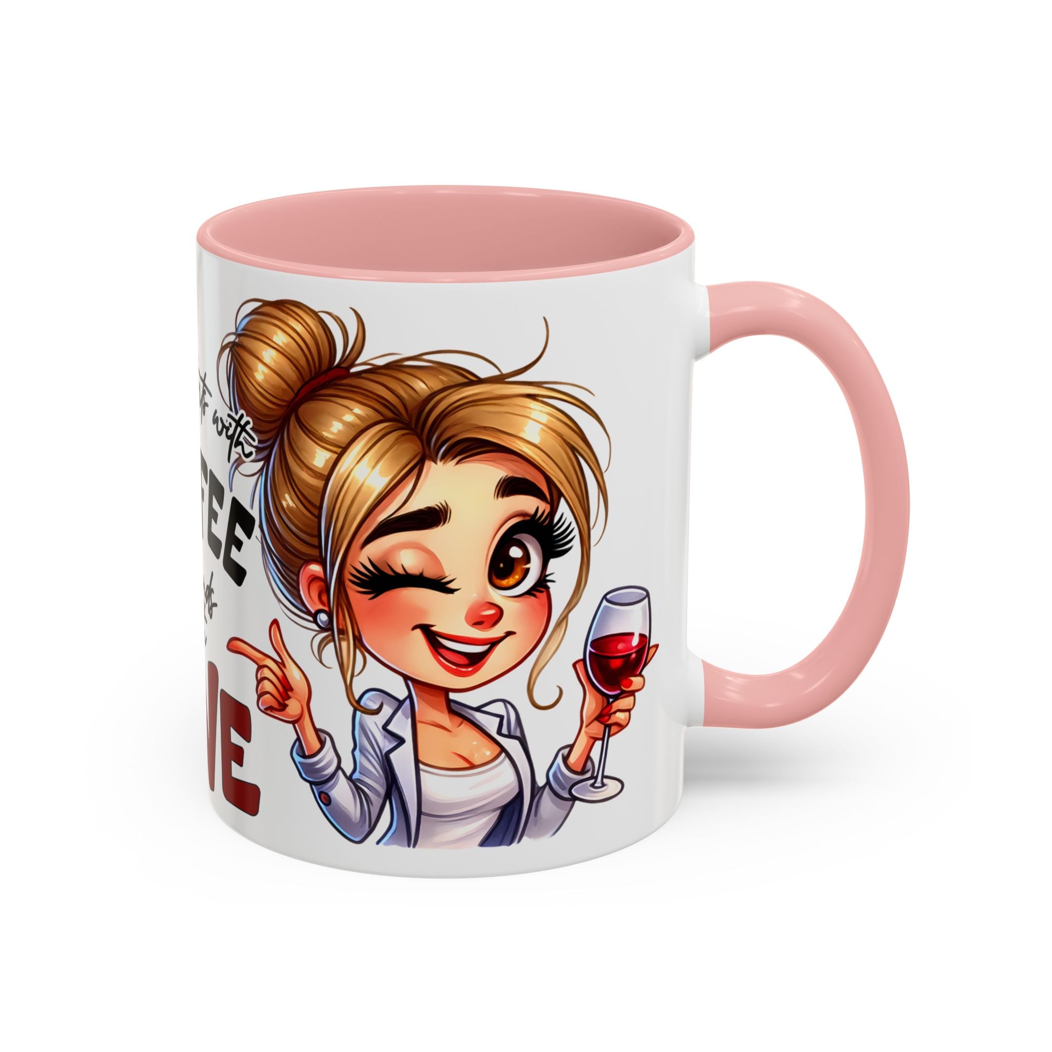 My Day Starts With Coffee and Ends With Wine Mug | Accent Coffee Mug