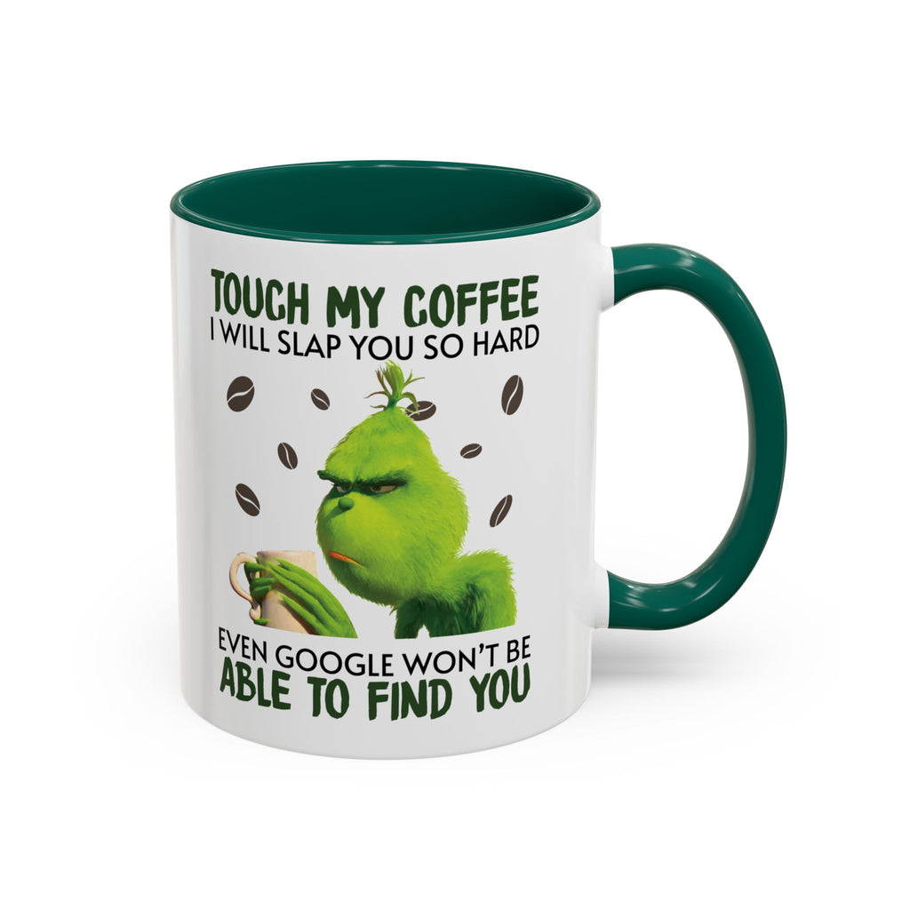 Funny Quote Mugs, Unique Coffee Cups, Gift for Coffee Lovers, Humorous Mug, Grinch Inspired Ceramics