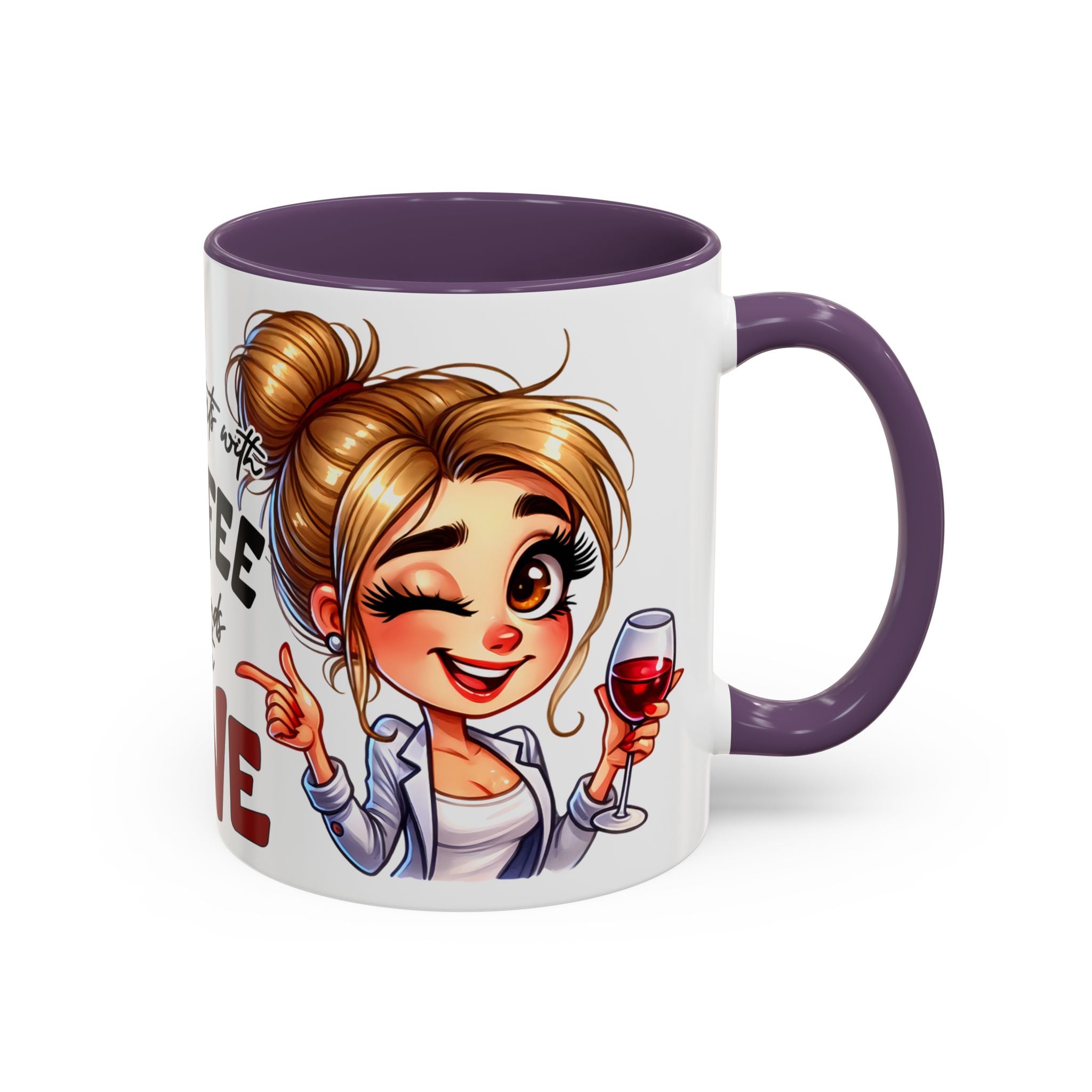 My Day Starts With Coffee and Ends With Wine Mug | Accent Coffee Mug