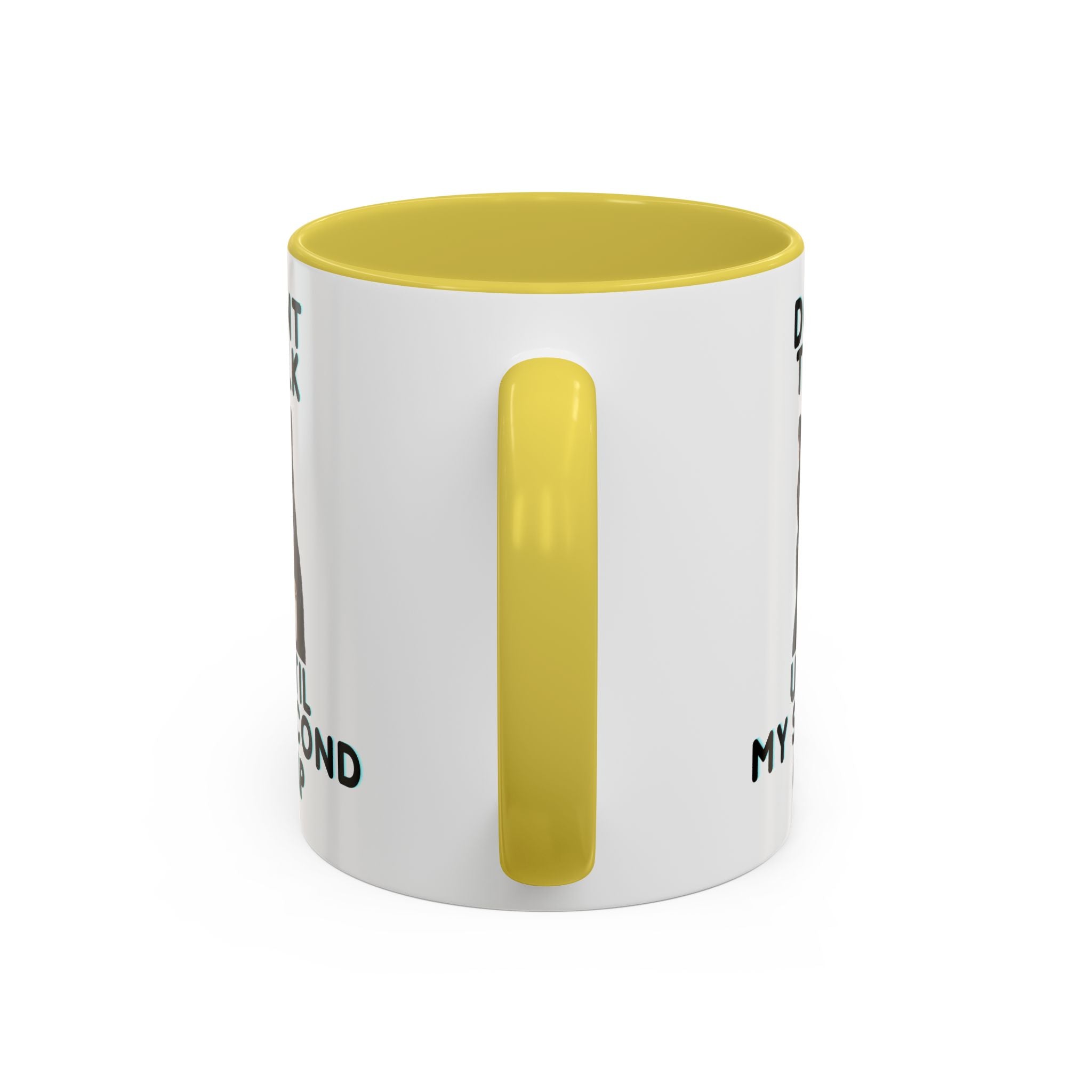 Funny Cat Coffee Mug — "Don't Talk Until My Second Cup" 11oz/15oz