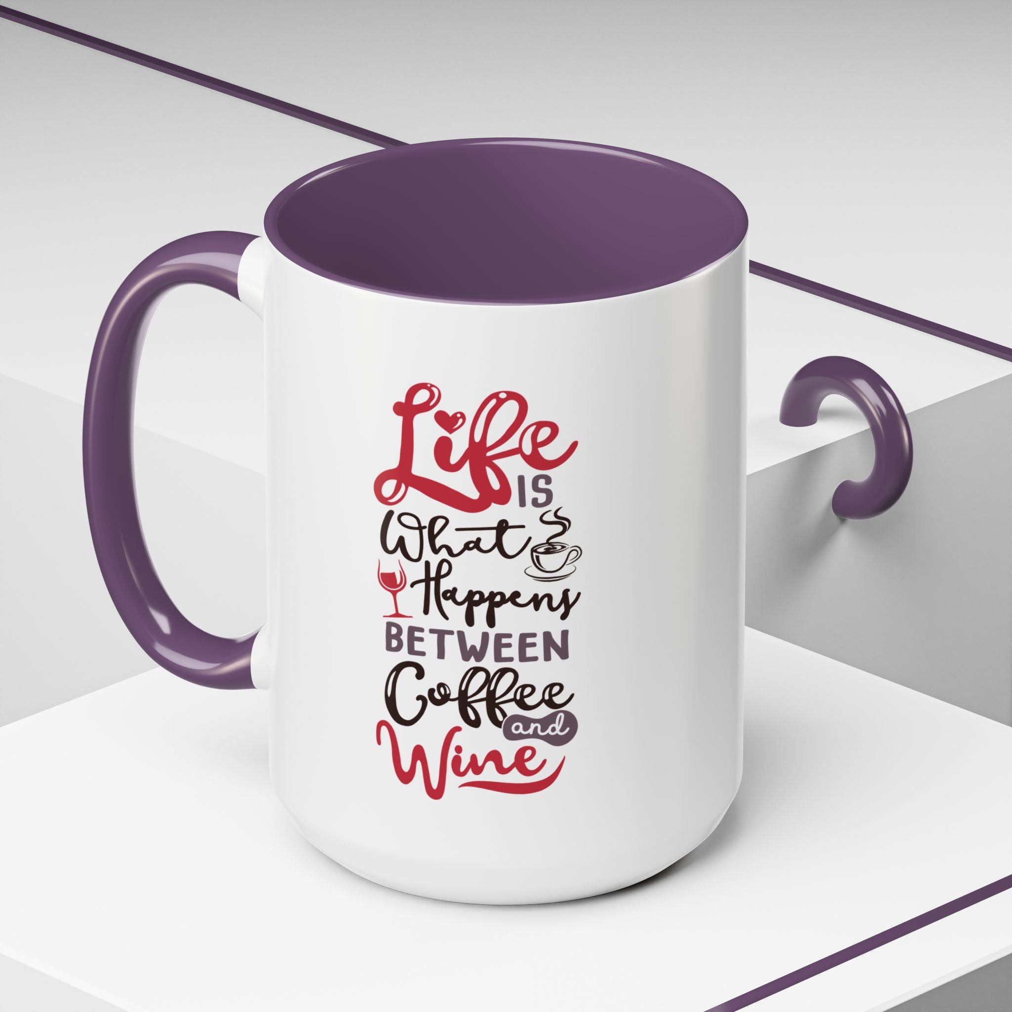 Coffee Mug - "Life Is What Happens Between Coffee and Wine" Accent Ceramic Mug