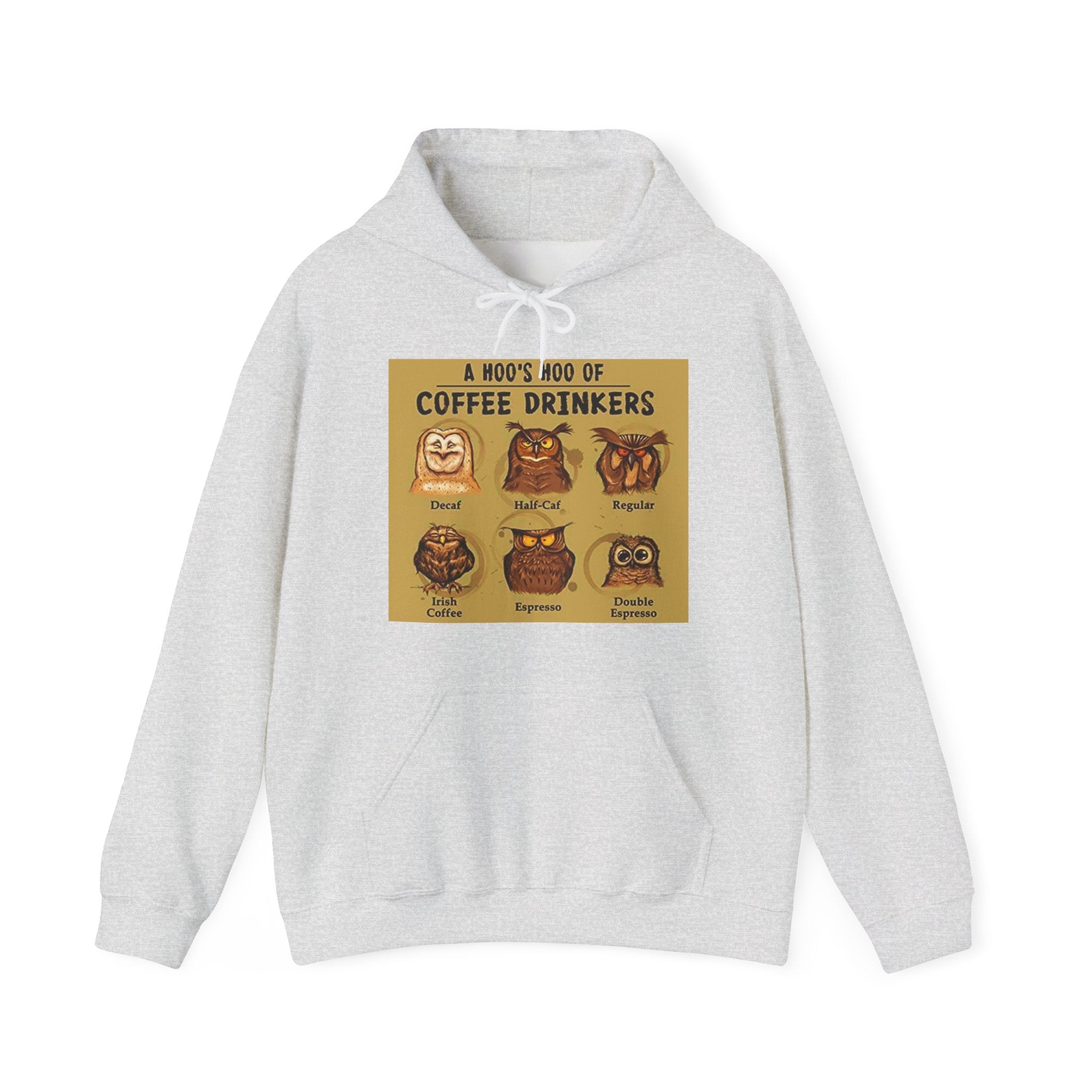 Hoo's Hoo of Coffee Drinkers - Men's and Woman's Heavy Blend Hooded Sweatshirt
