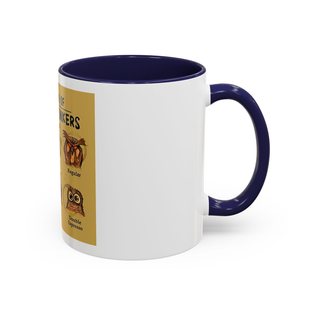 The Hoo Hoo's Of Coffee Drinker's -  Mug