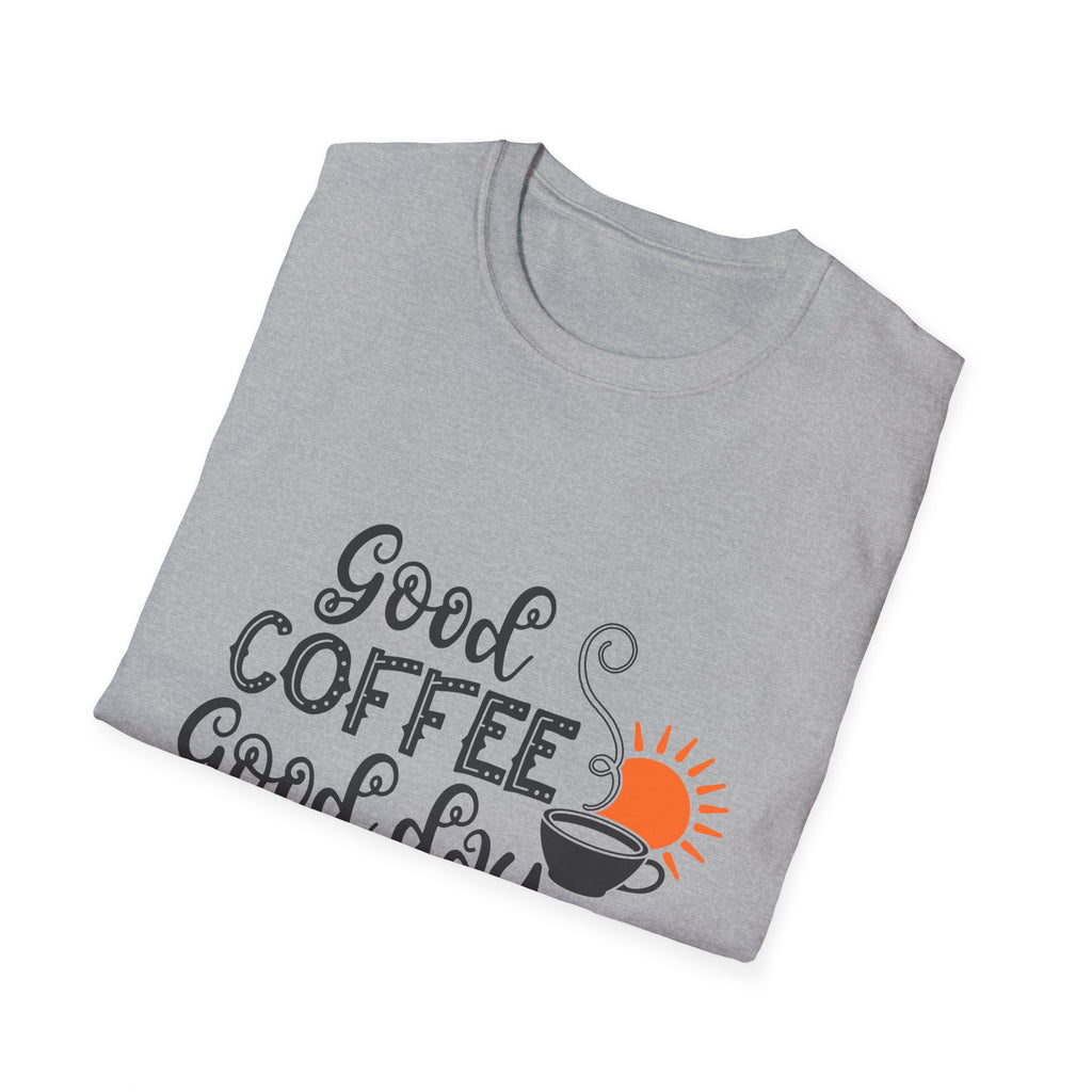 Good Coffee Good Day - Unisex Softstyle T-Shirt