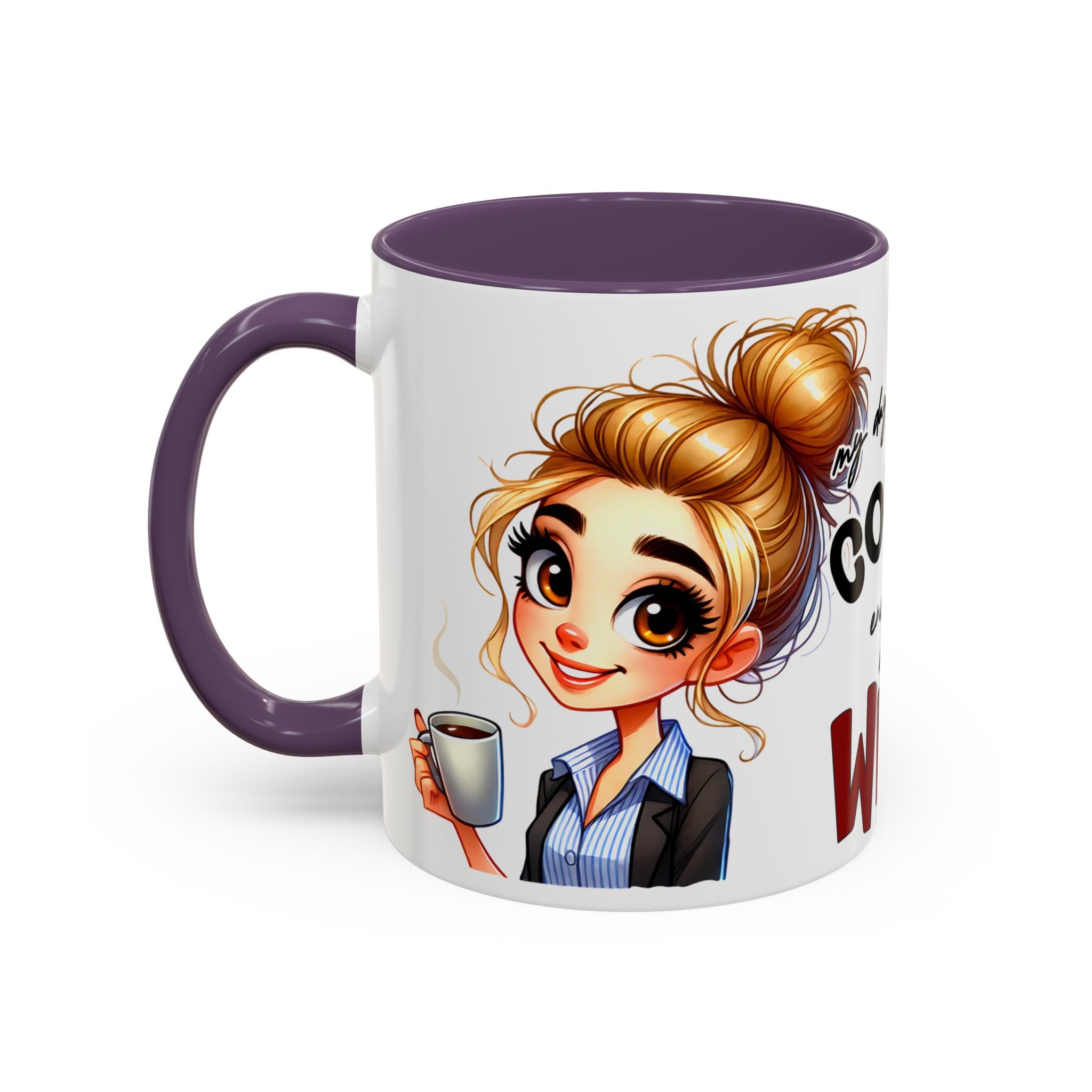 My Day Starts With Coffee and Ends With Wine Mug | Accent Coffee Mug