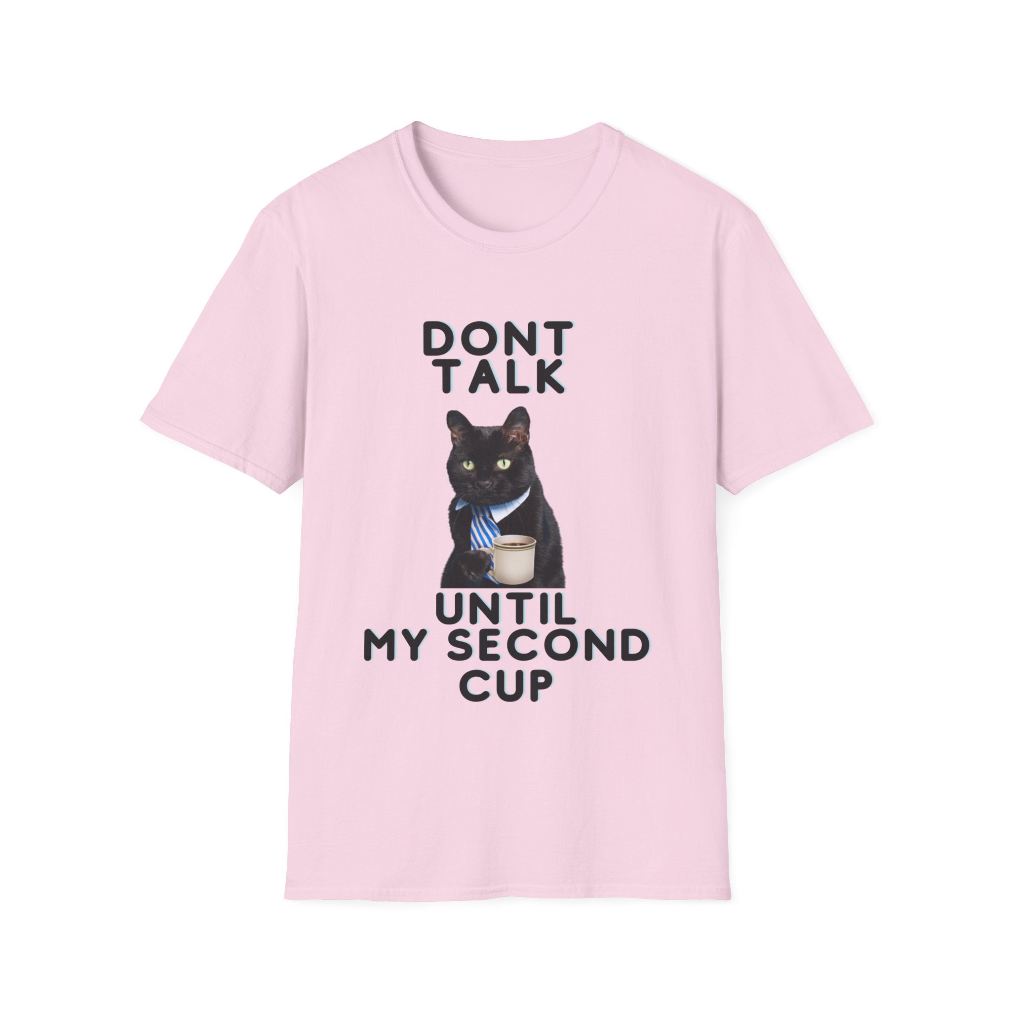 Don't Talk Until My Second Cup - Unisex Softstyle T-Shirt
