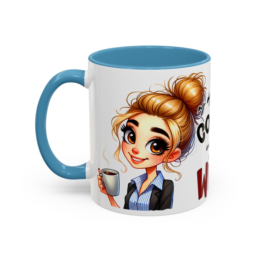 My Day Starts With Coffee and Ends With Wine Mug | Accent Coffee Mug