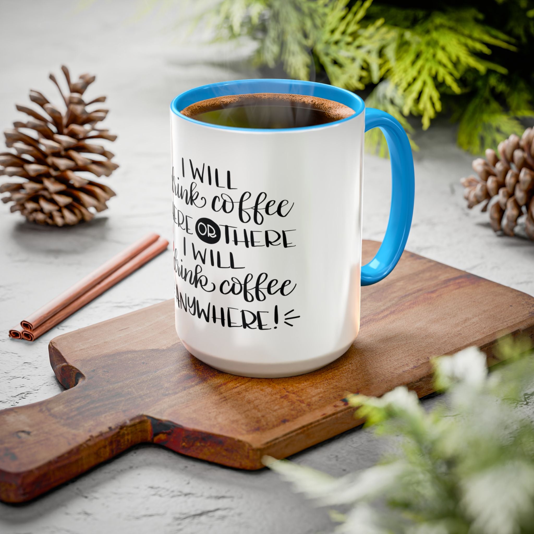 Cat in Hat Coffee Mug — "I Will Drink Coffee Here or There" 11/15oz Color Accent