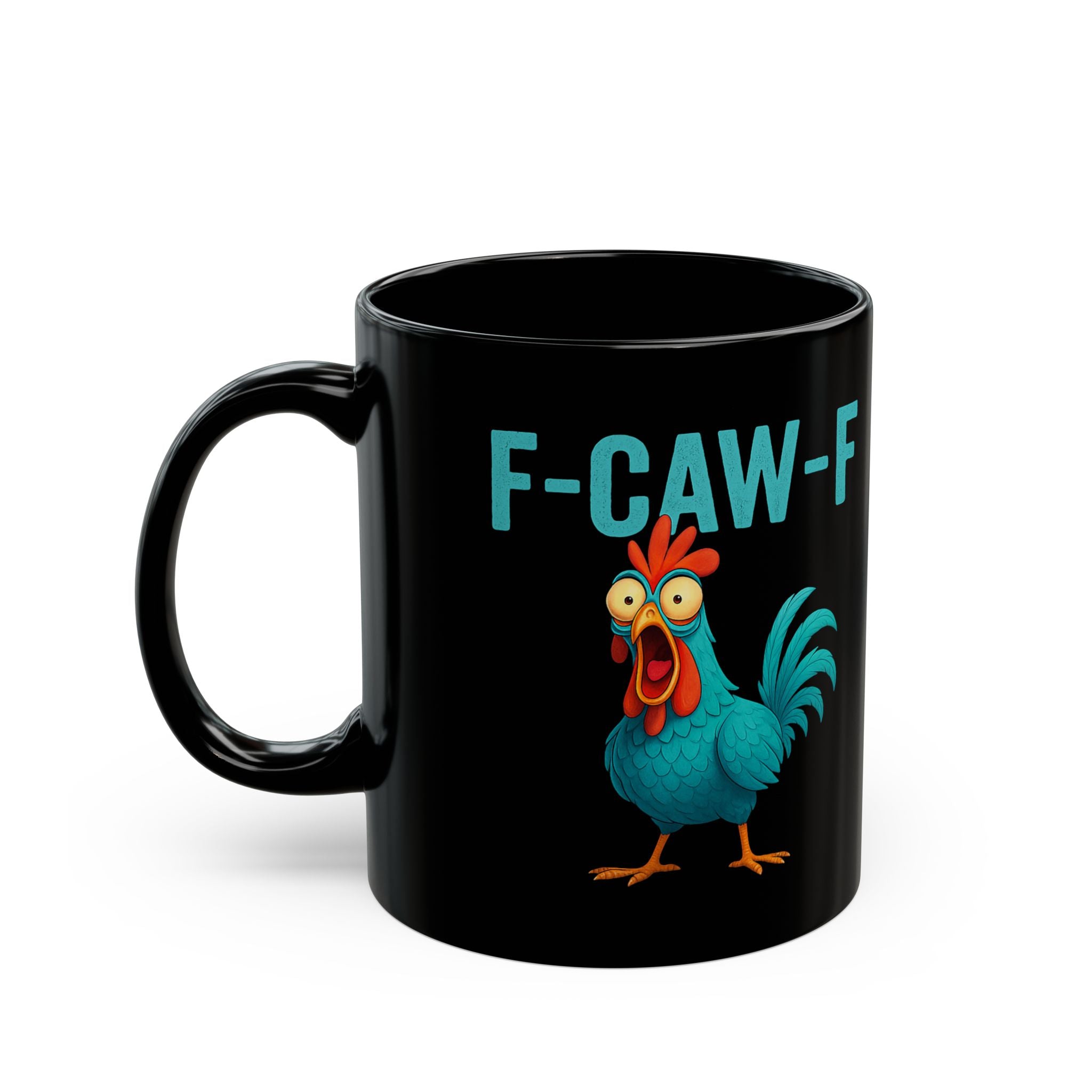 After Coffee Effects F-CAW-F - Funny Chicken Mug, Quirky Rooster Cup, Gift for Animal Lovers, Family Coffee Mug, Humorous Kitchenware