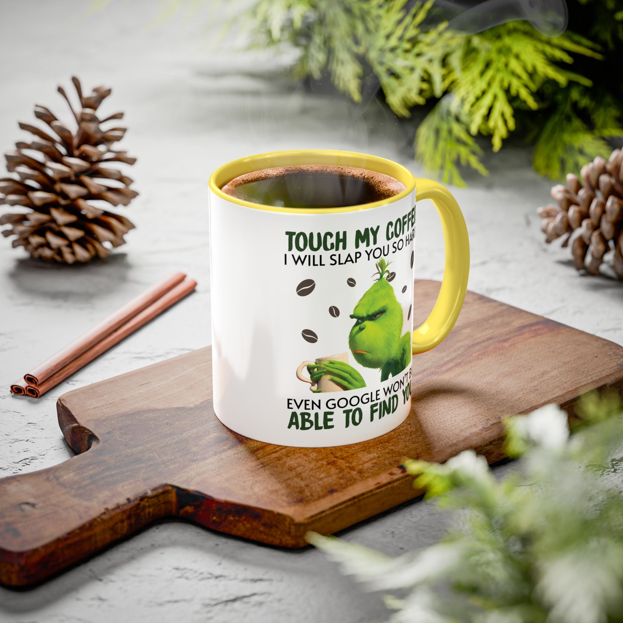Funny Quote Mugs, Unique Coffee Cups, Gift for Coffee Lovers, Humorous Mug, Grinch Inspired Ceramics