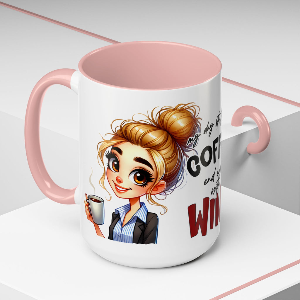 My Day Starts With Coffee and Ends With Wine Mug | Accent Coffee Mug