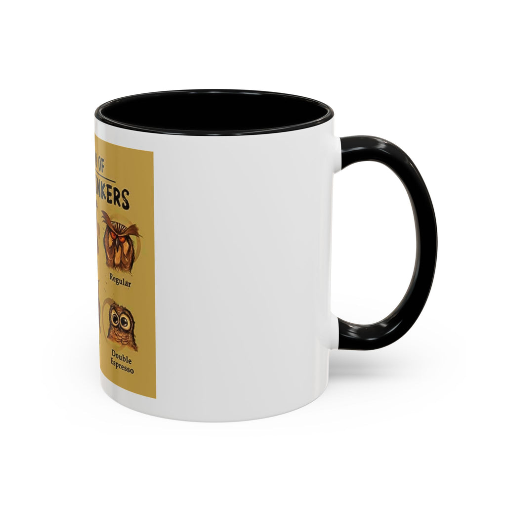 The Hoo Hoo's Of Coffee Drinker's -  Mug