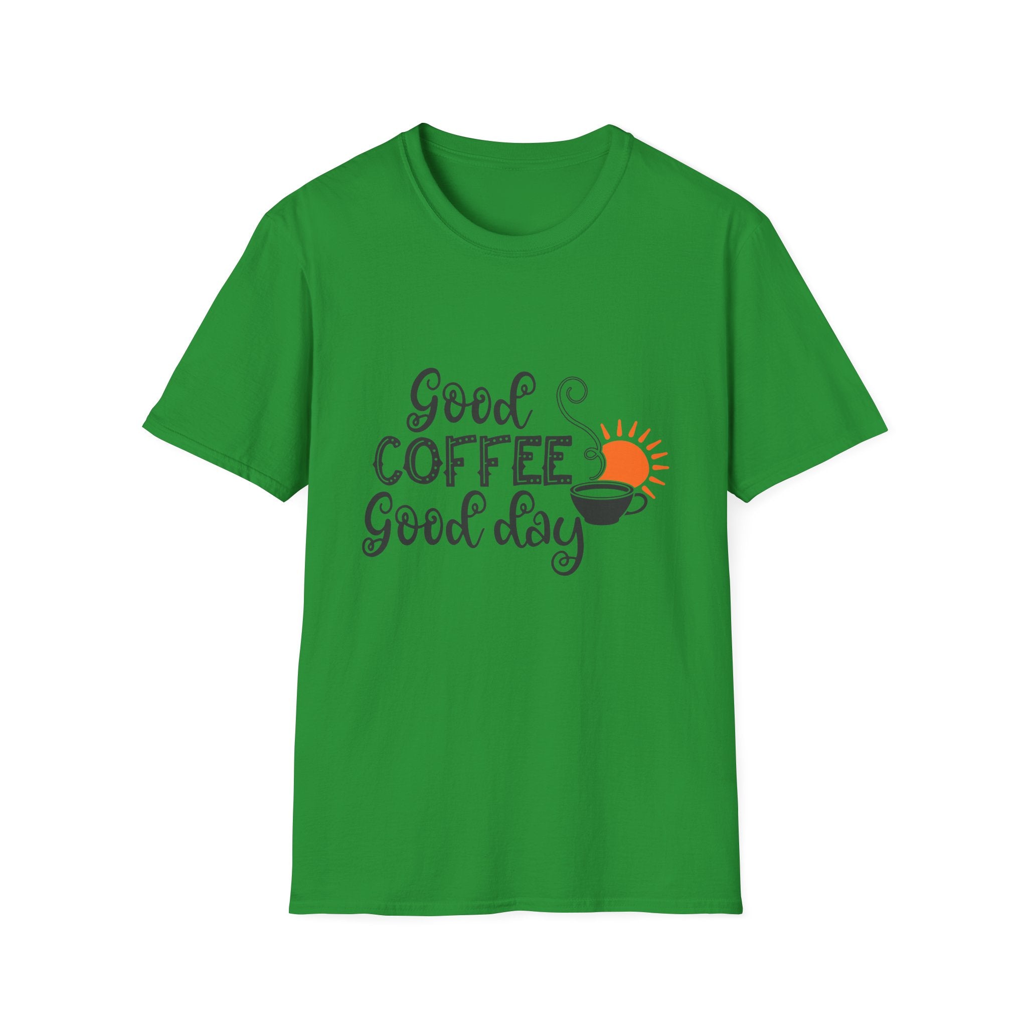 Good Coffee Good Day - Unisex Softstyle T-Shirt