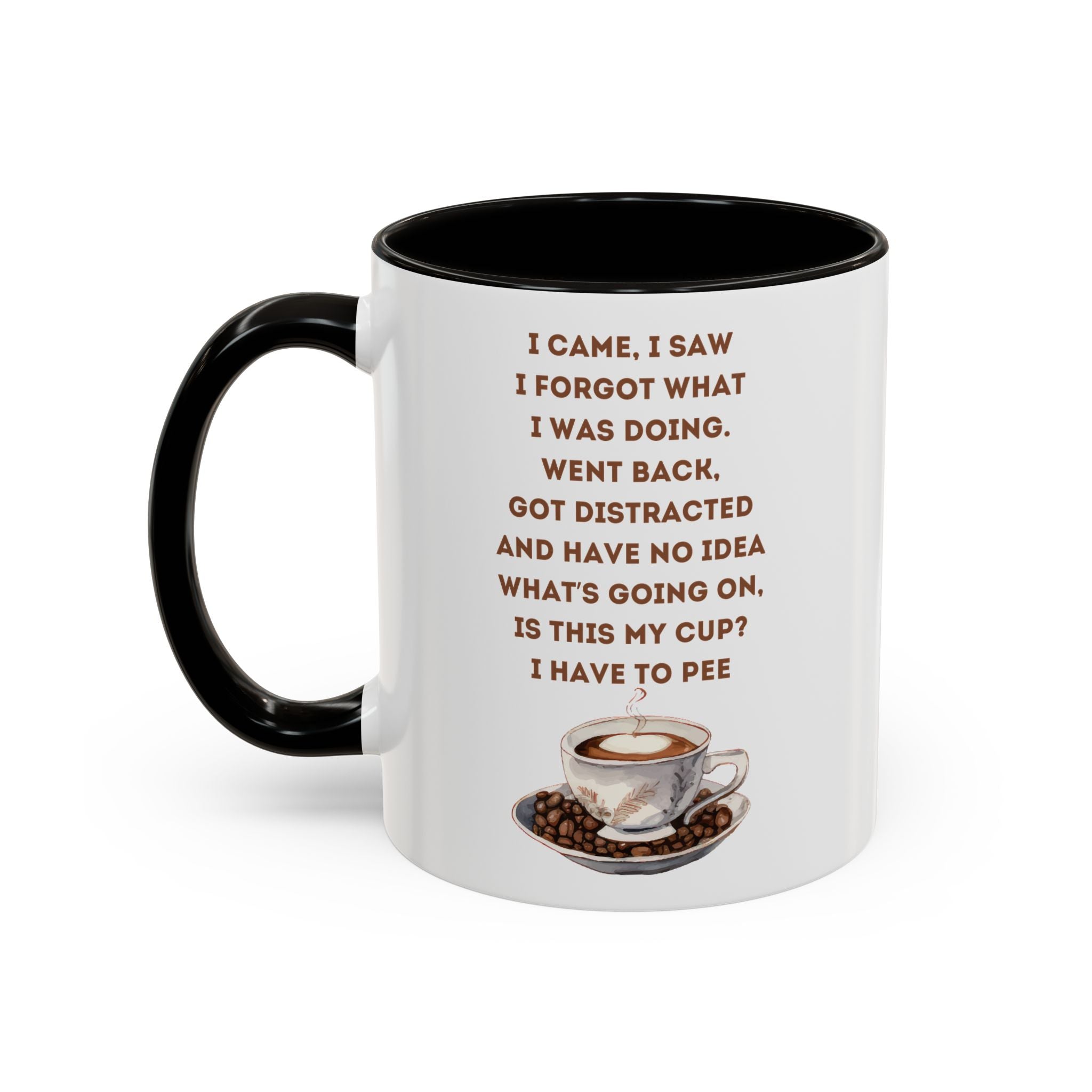I Have to Pee = Funny Coffee Mugs, Colorful 11oz and 15oz Cups, Great for Gifts, Home Decor, Office Humor, Fun Drinkware