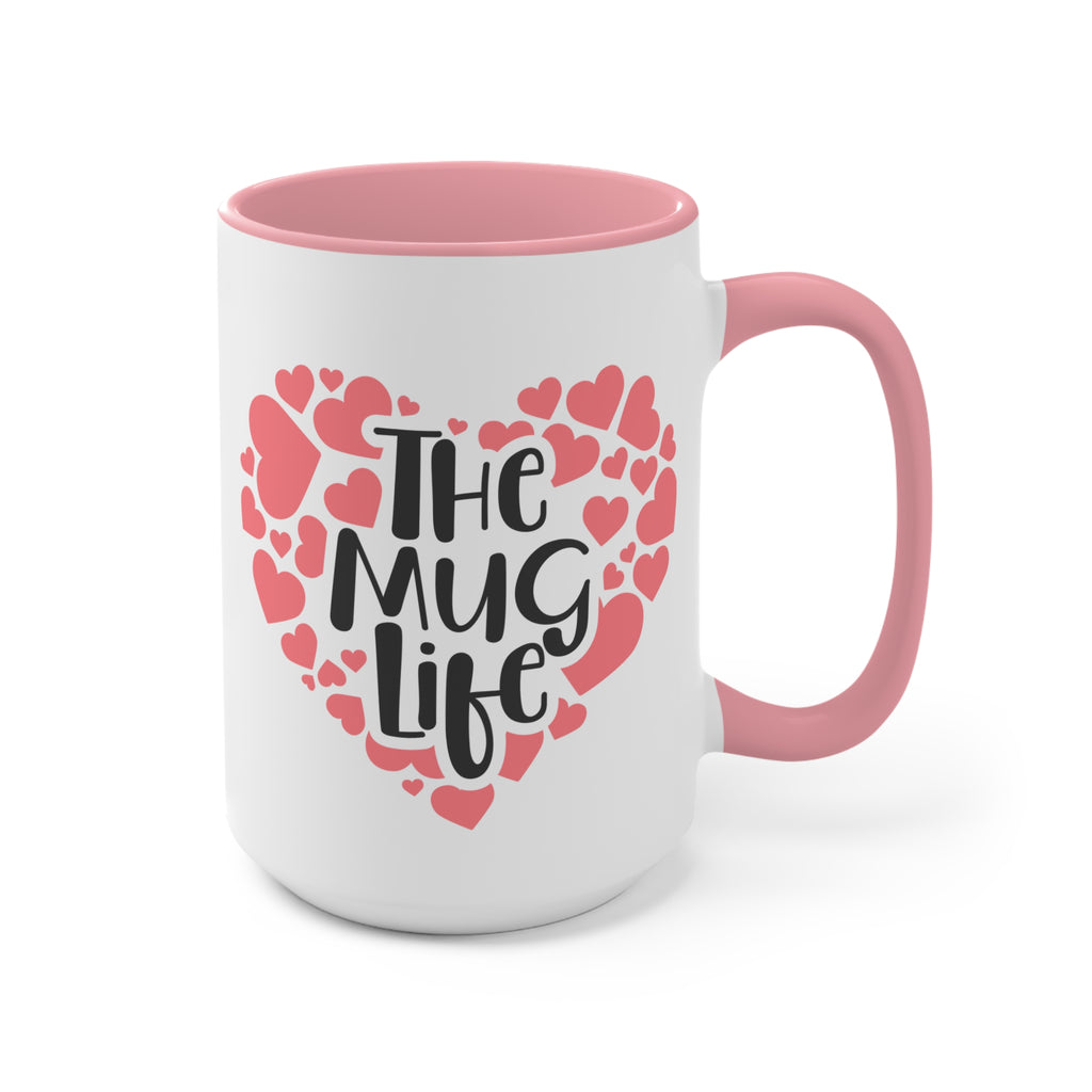 The Coffee Mug Life - White Ceramic Mug