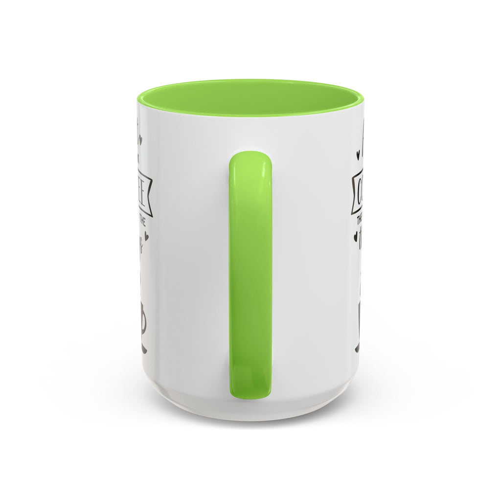 Coffee Mug — "First I Drink Coffee Then I Do The Things" Ceramic Cup (11oz, 15oz)