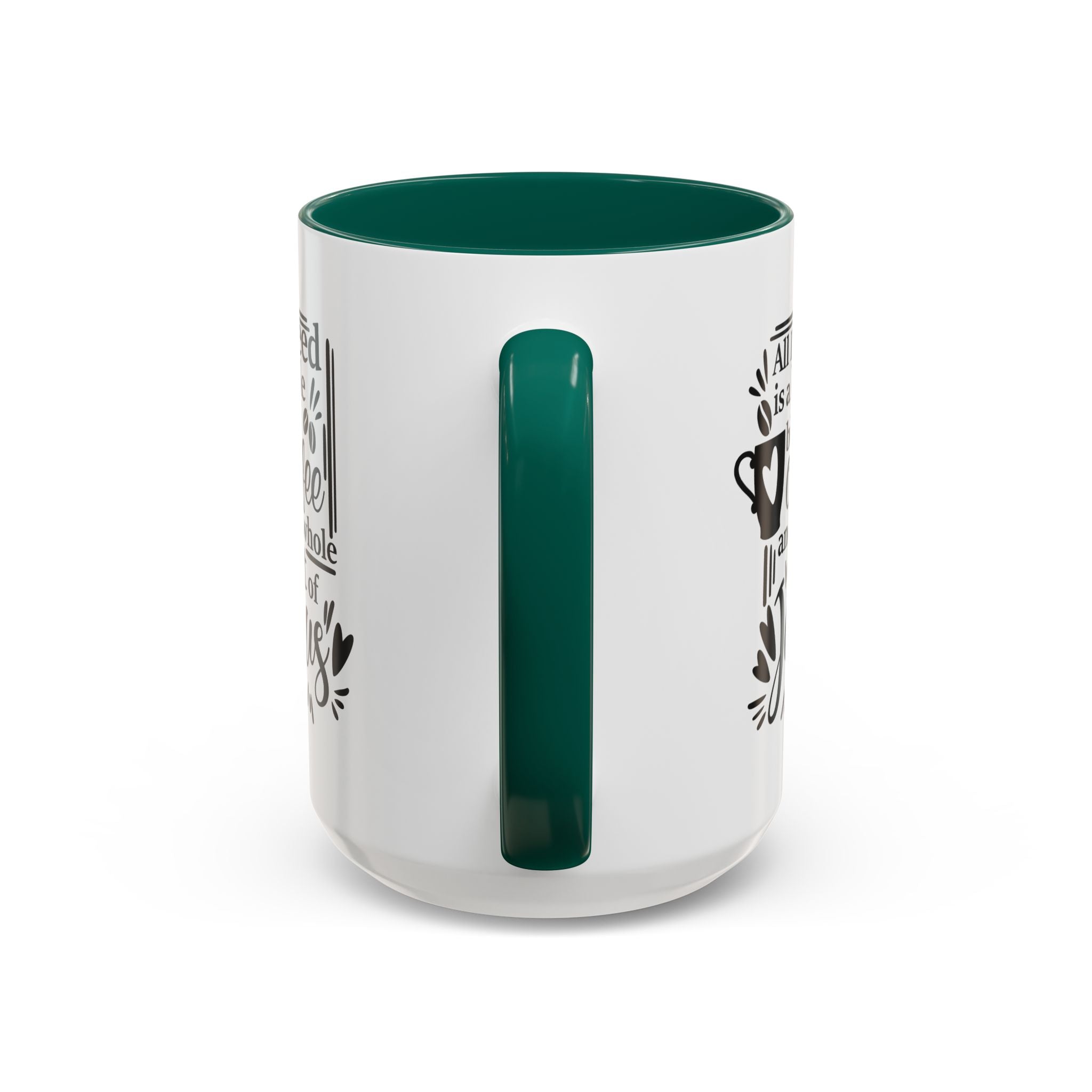 Religious Coffee Mug, Christian Tea Cup, All I Need is Coffee and Jesus, Gift for Coffee Lover, Inspirational Quote Mug with Many Colors