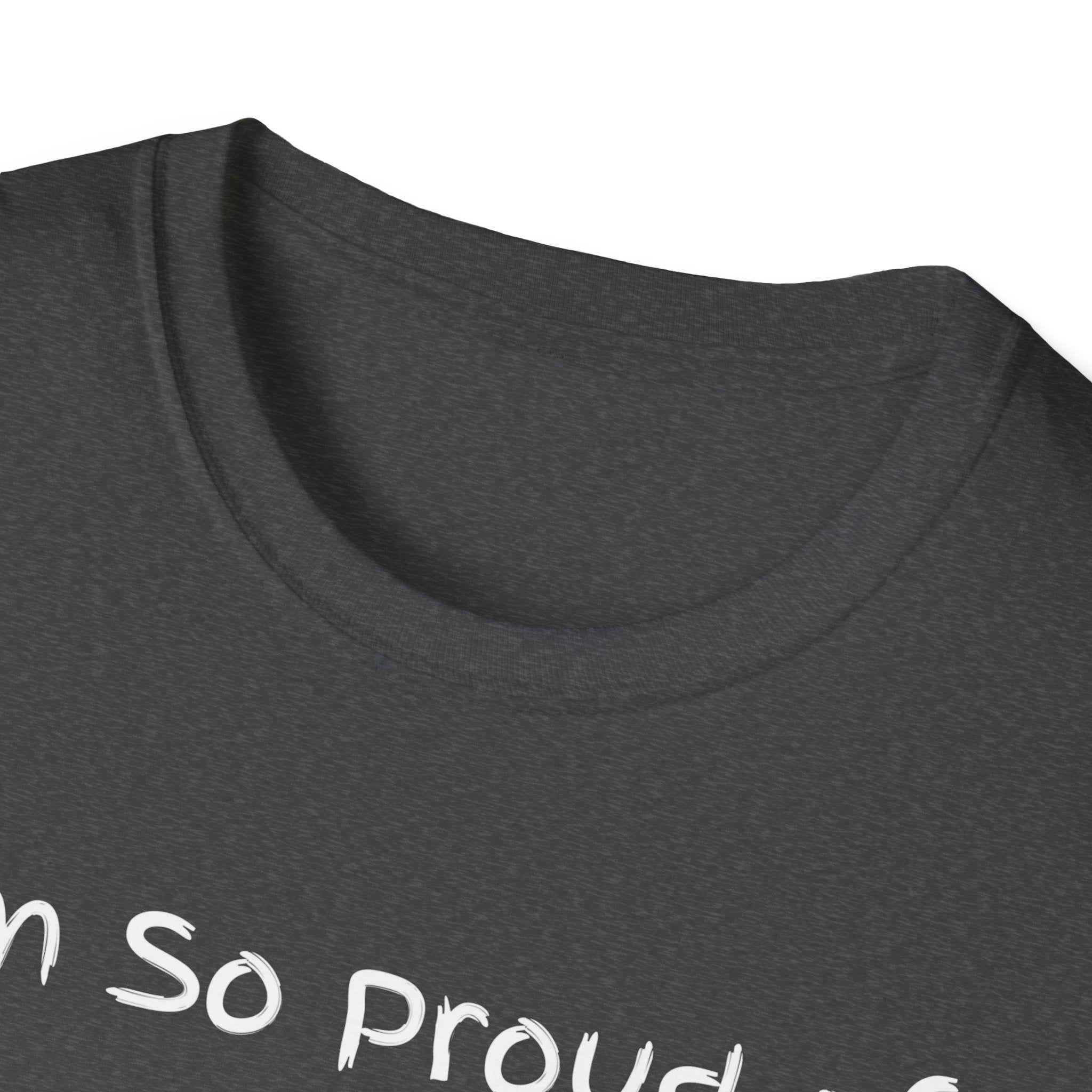 Proud of Myself Unisex T-Shirt, Self Love Tee, Positive Vibes Shirt, Empowering Gift, Inspirational Apparel