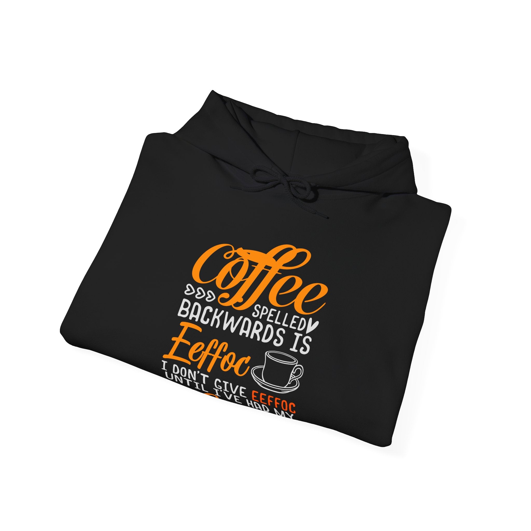 Give Me My Eeffoc Coffee - Unisex Heavy Blend Hooded Sweatshirt