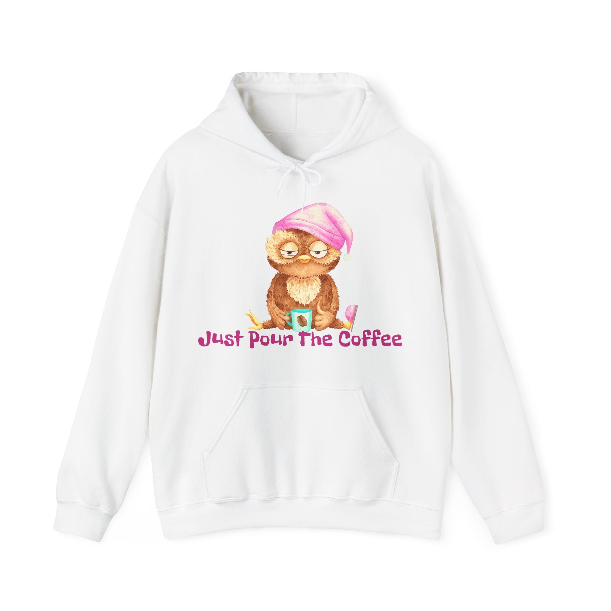 Just Pour The Coffee - Men's and Woman's Heavy Blend Hooded Sweatshirt