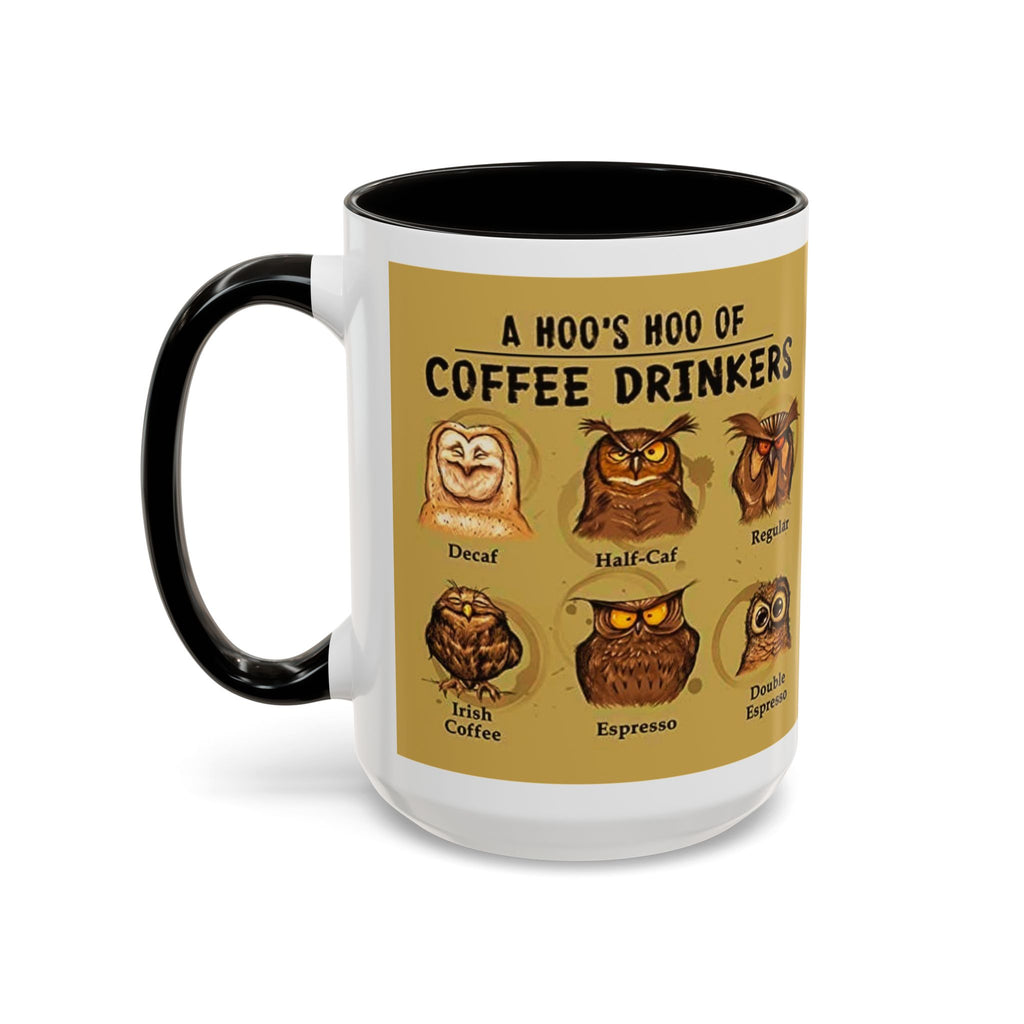 Coffee Owl Mug — "A Hoo's Hoo of Coffee Drinkers" 11oz/15oz