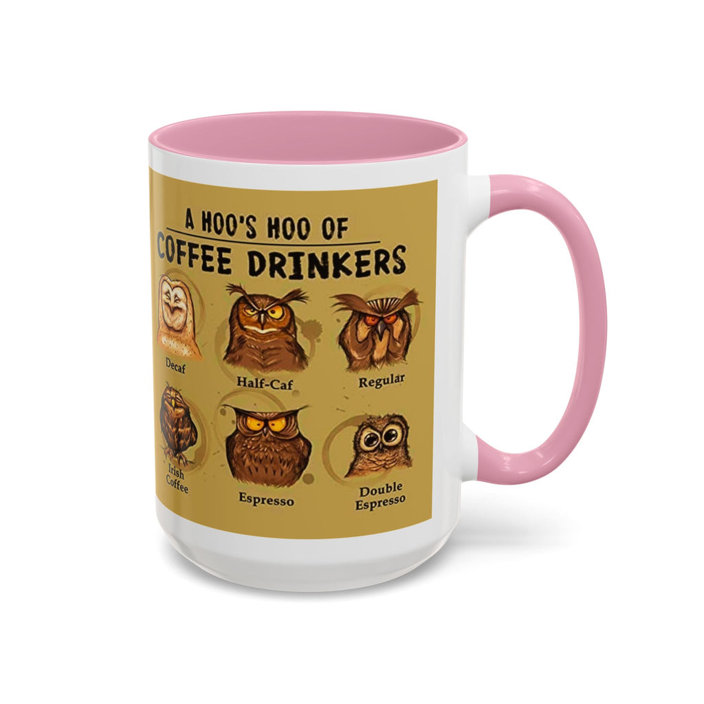 Coffee Owl Mug — "A Hoo's Hoo of Coffee Drinkers" 11oz/15oz